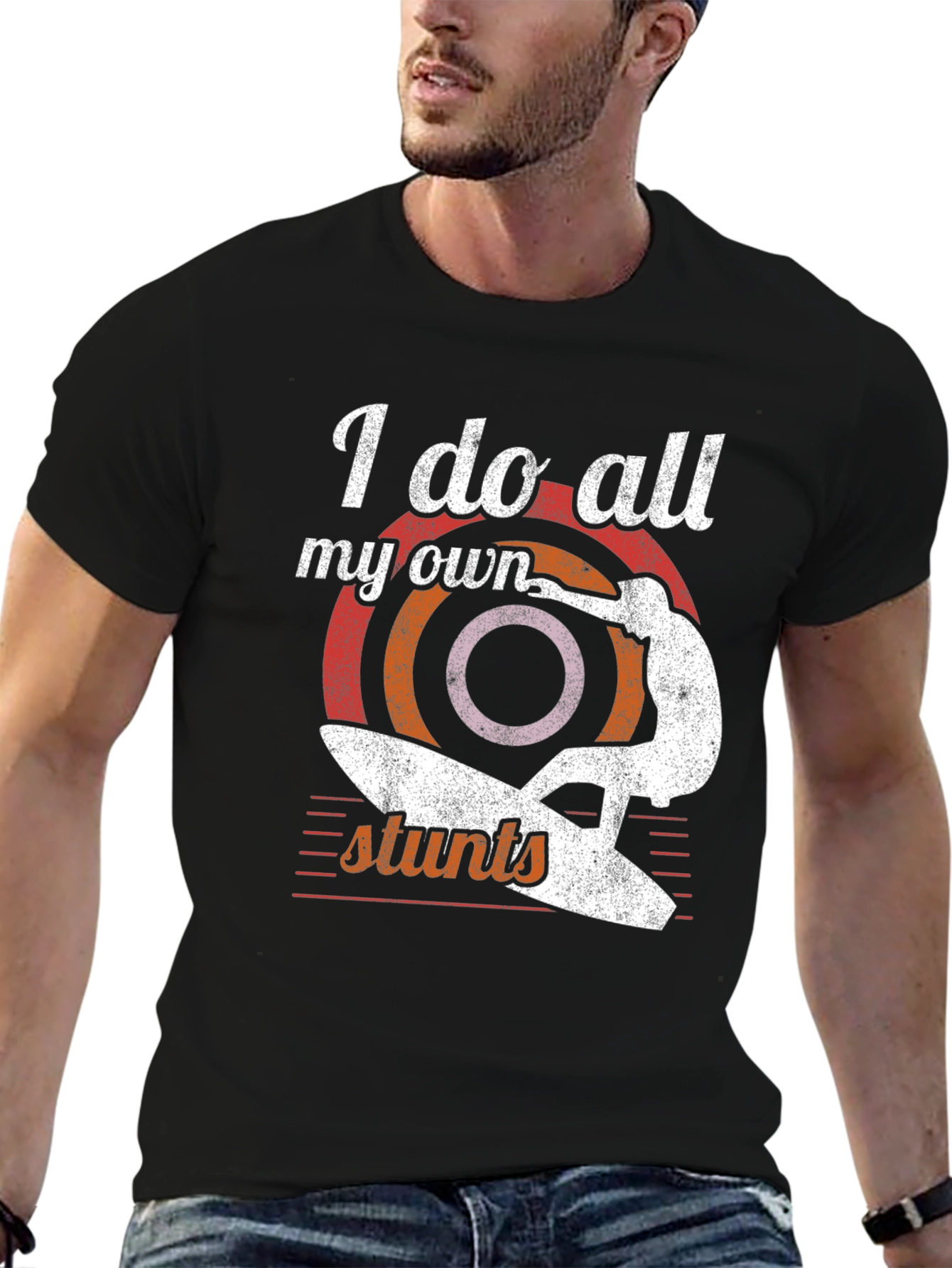I Do All My Own Stunts Graphic Tee
