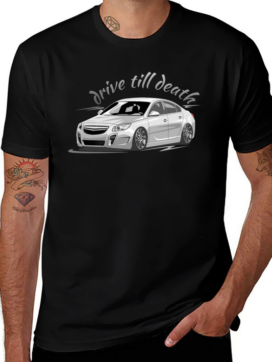 Drive Till Death T-Shirt - Car Enthusiast