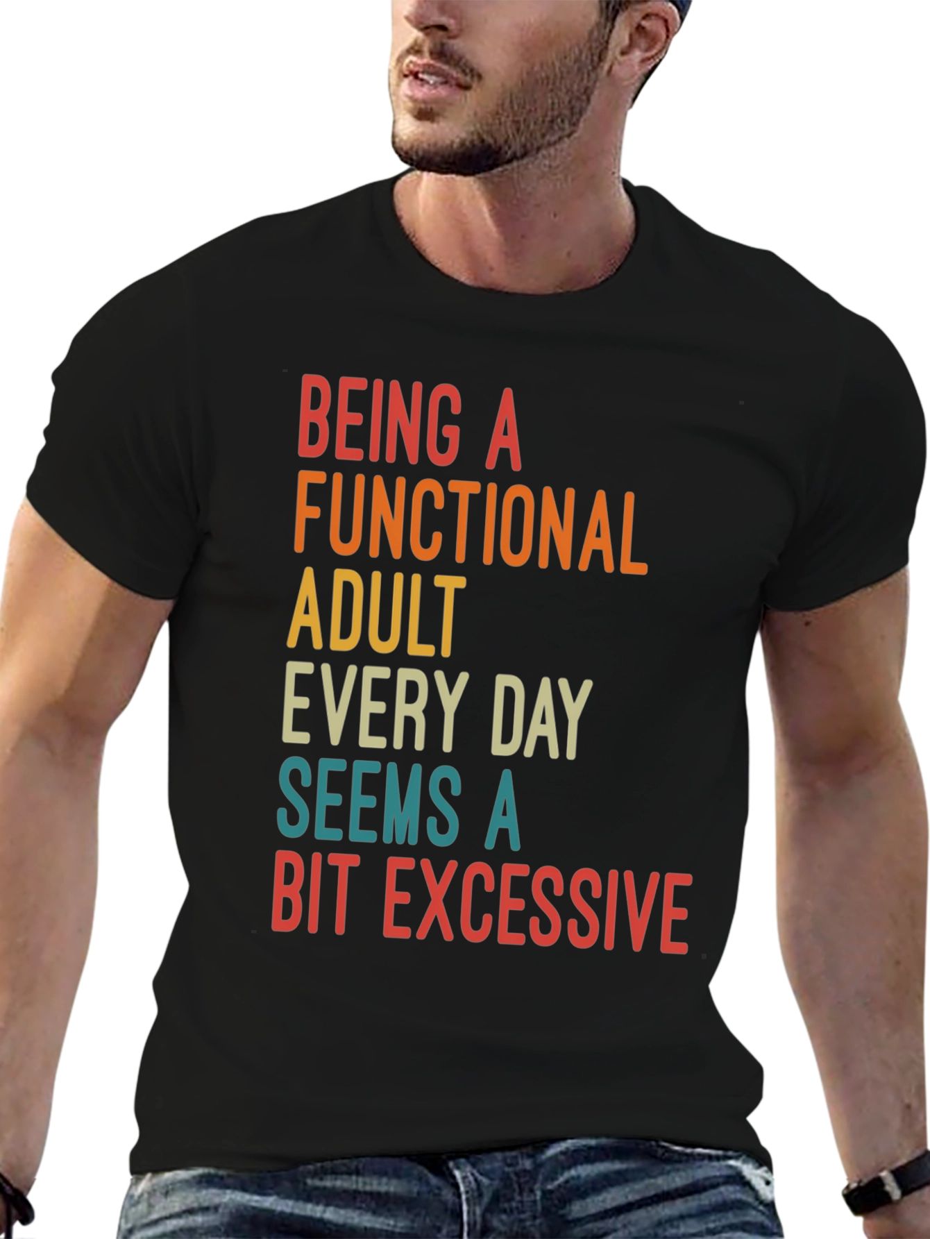 Funny Adulting Sarcastic Graphic T-Shirt
