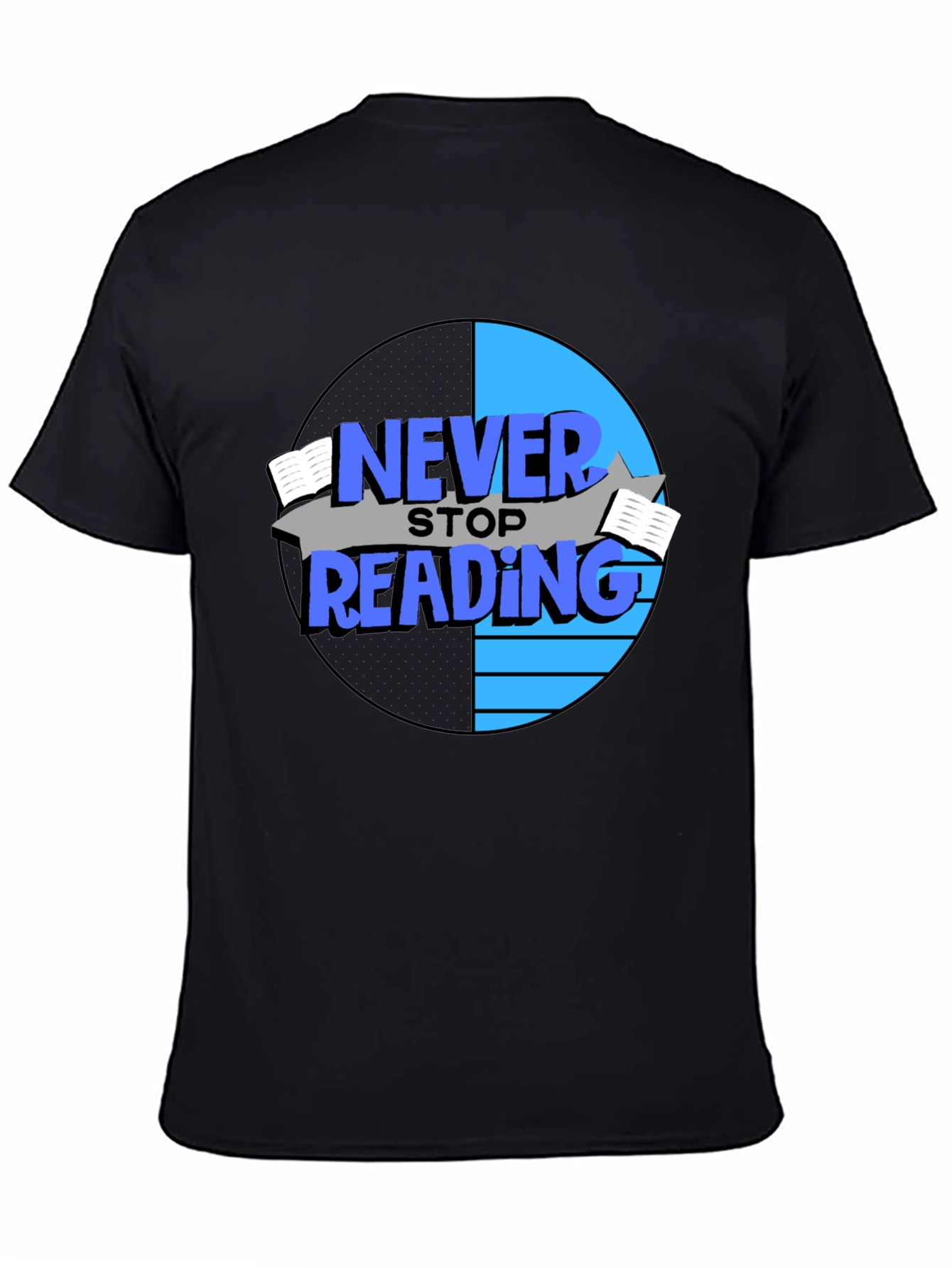 Never Stop Reading T-Shirt