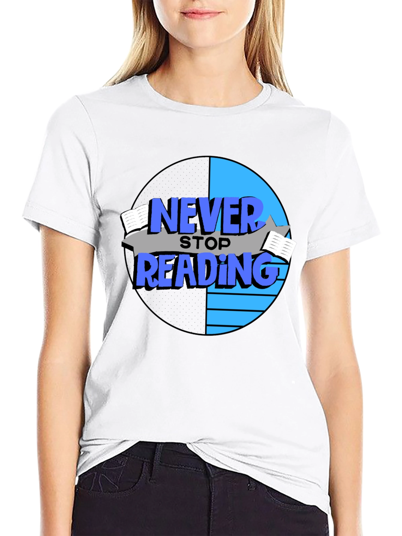 Never Stop Reading T-Shirt