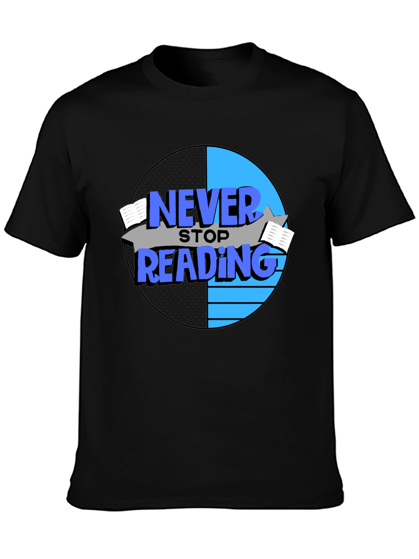 Never Stop Reading T-Shirt