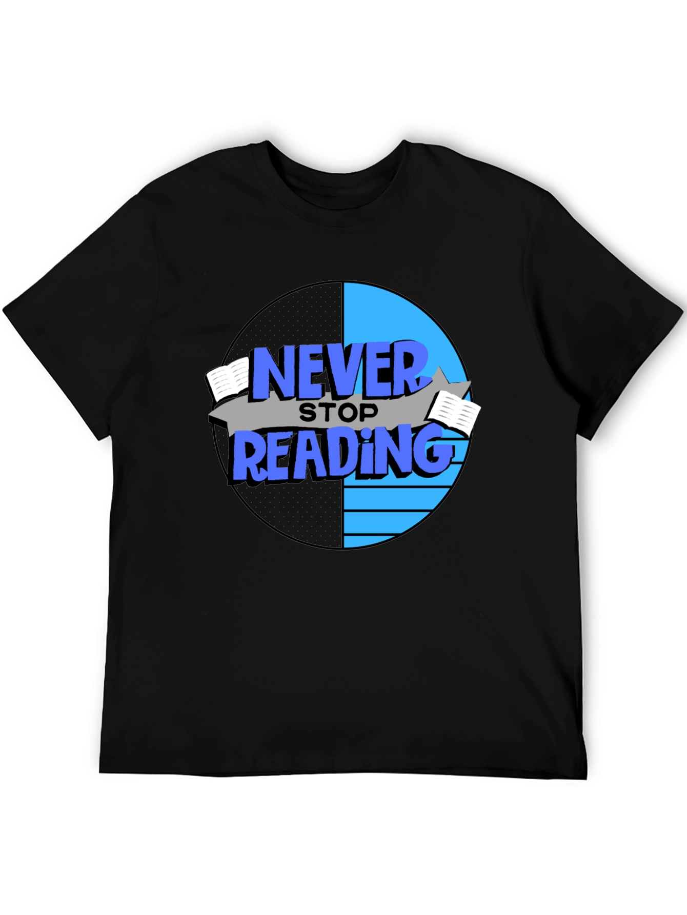 Never Stop Reading T-Shirt
