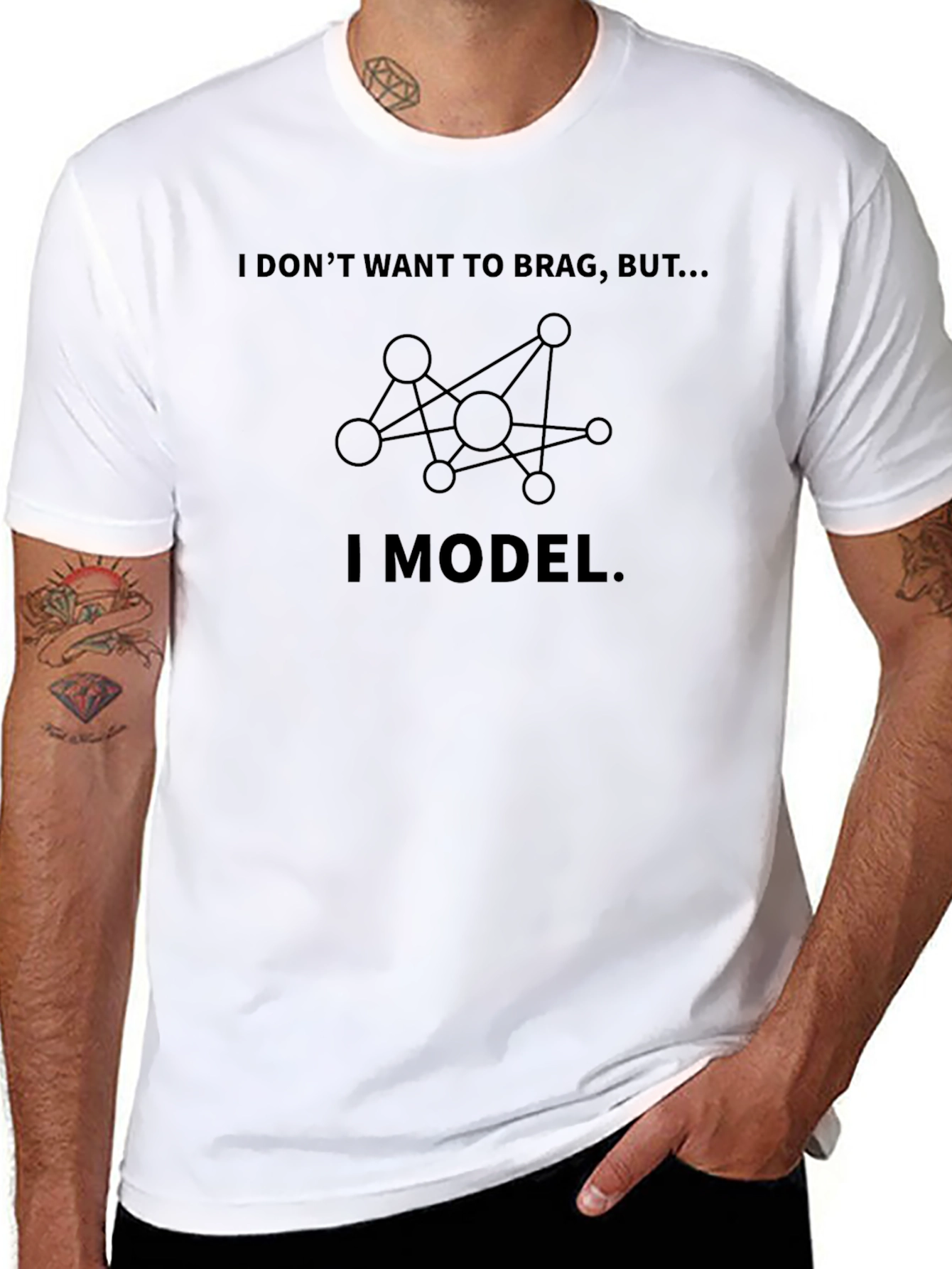 I Model T-Shirt: Data Science Humor Tee