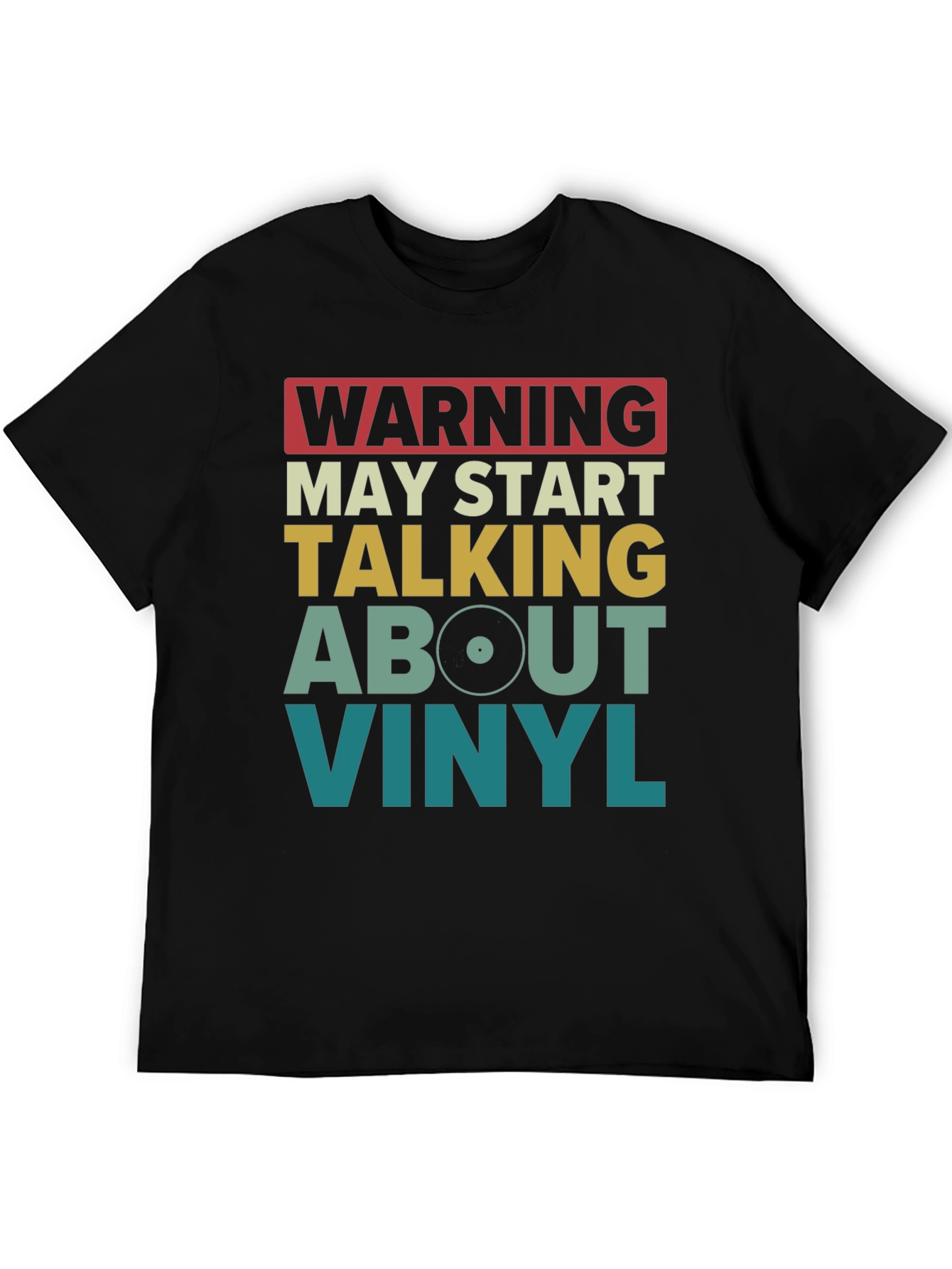 Warning May Start Talking About Vinyl T-Shirt