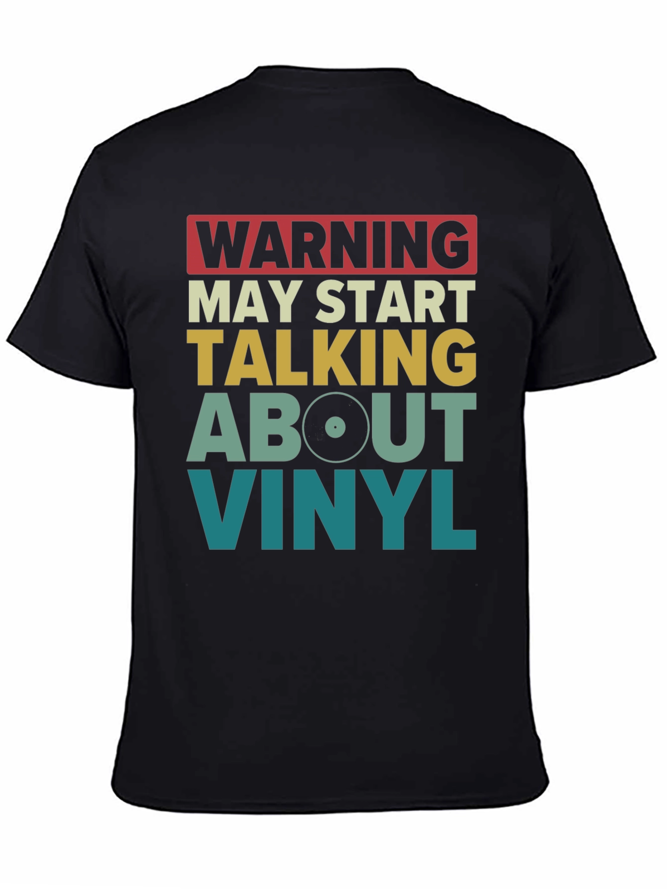 Warning May Start Talking About Vinyl T-Shirt