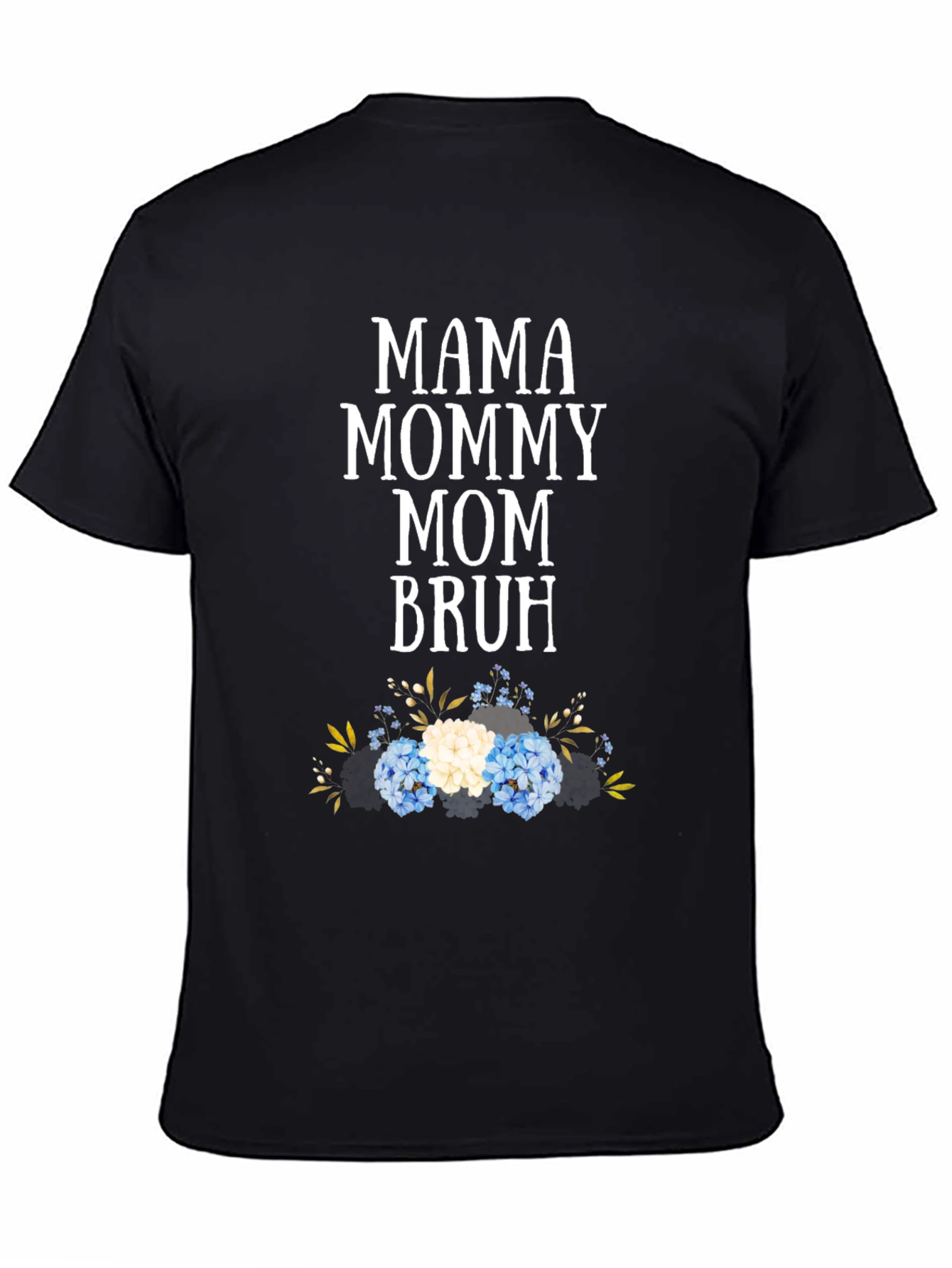 Mama Mommy Mom Bruh Graphic Tee