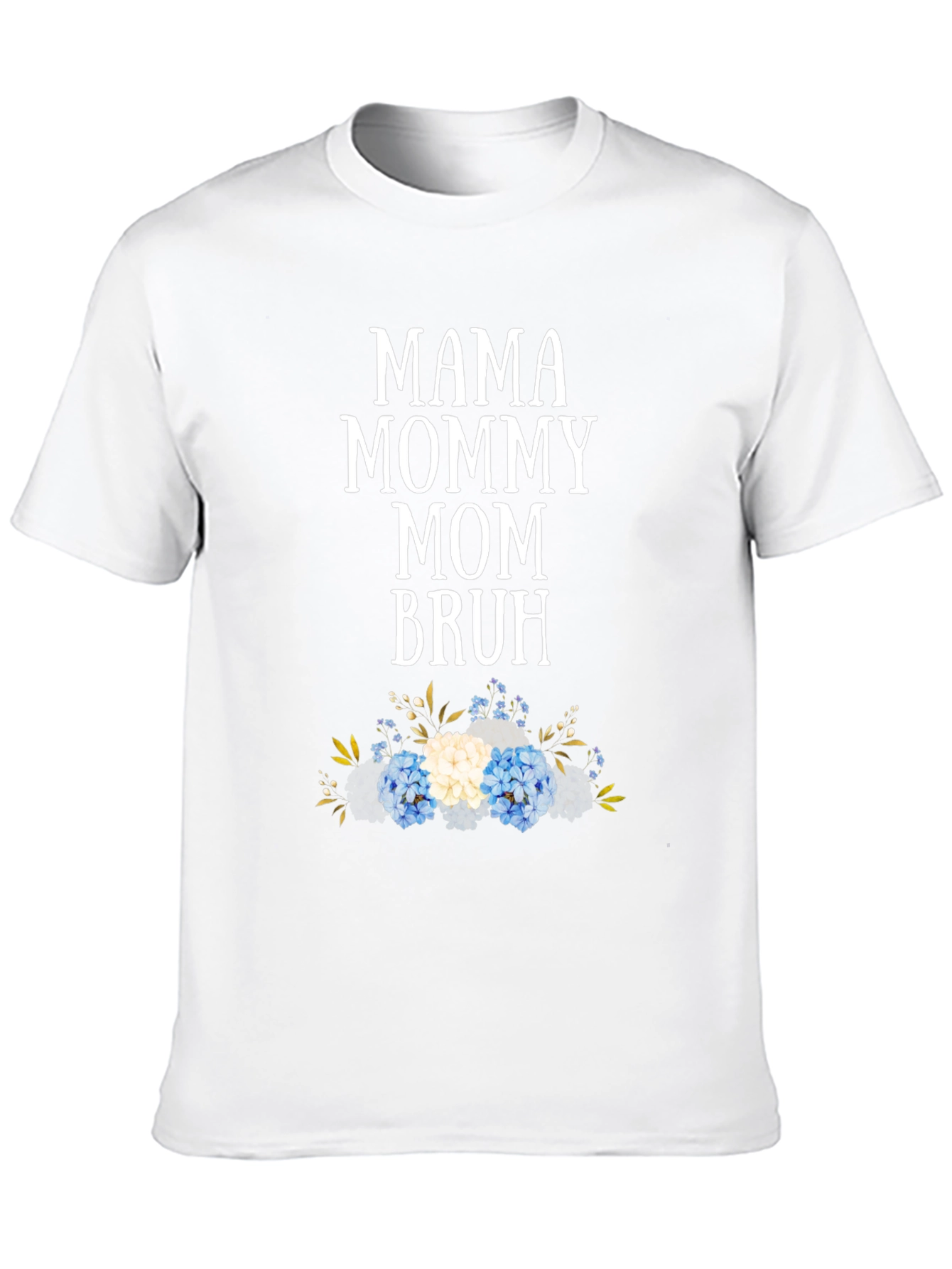 Mama Mommy Mom Bruh Graphic Tee