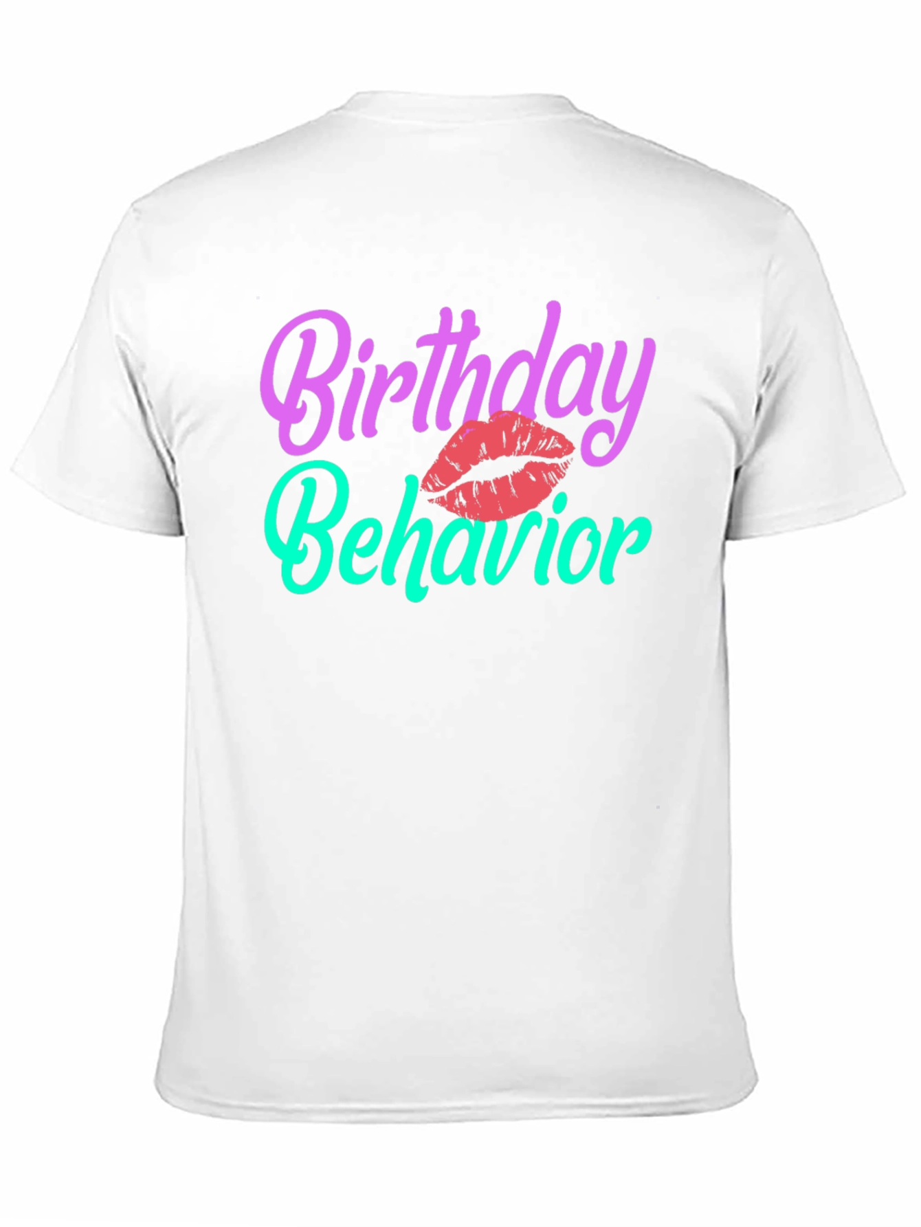 Birthday Behavior Graphic T-Shirt