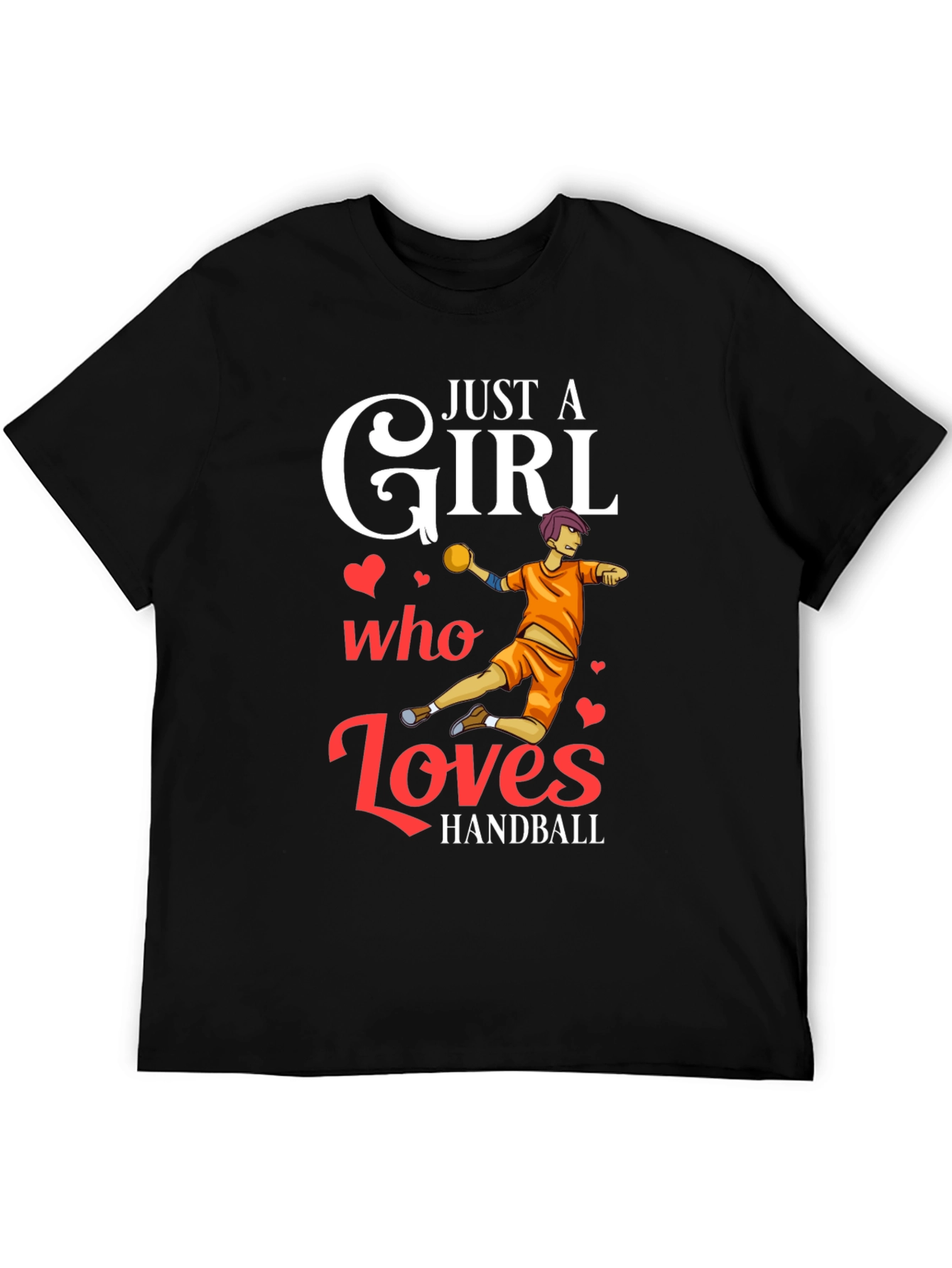 Just A Girl Who Loves Handball T-Shirt