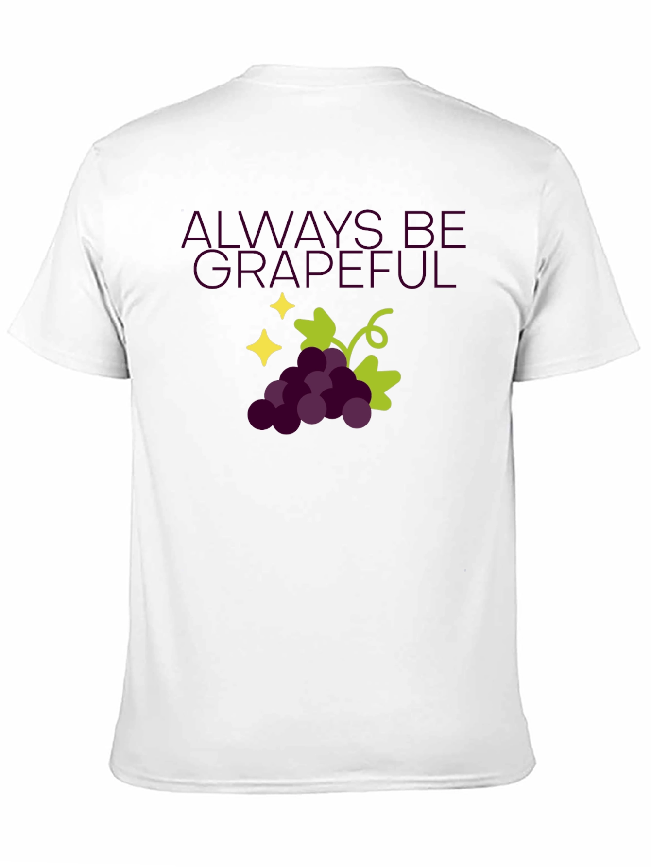 Always Be Grapeful Black T-Shirt