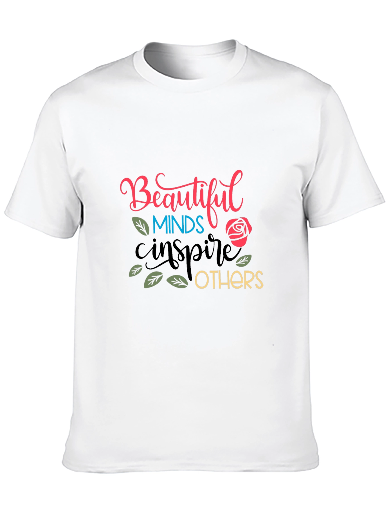 Beautiful Minds T-Shirt - Inspire Others