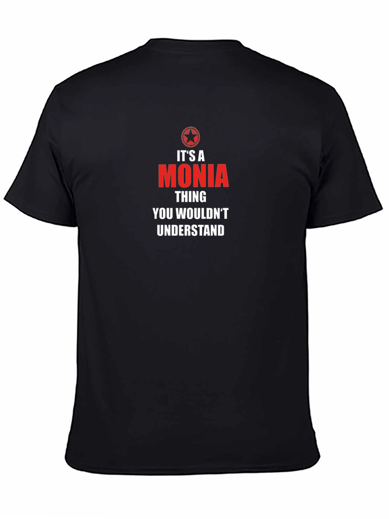 Its A Monia Thing - Graphic T-Shirt