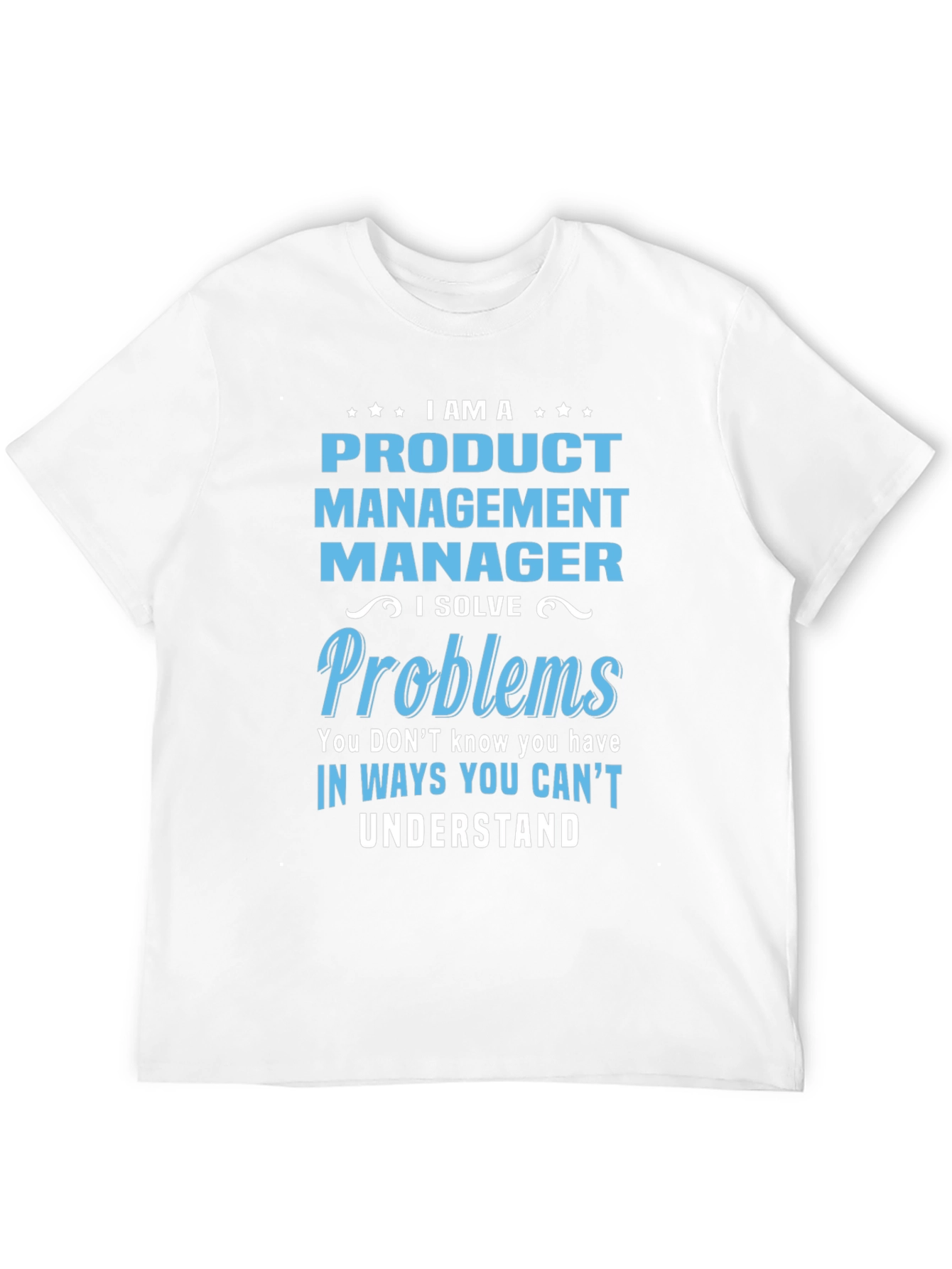 Product Management Manager T-Shirt