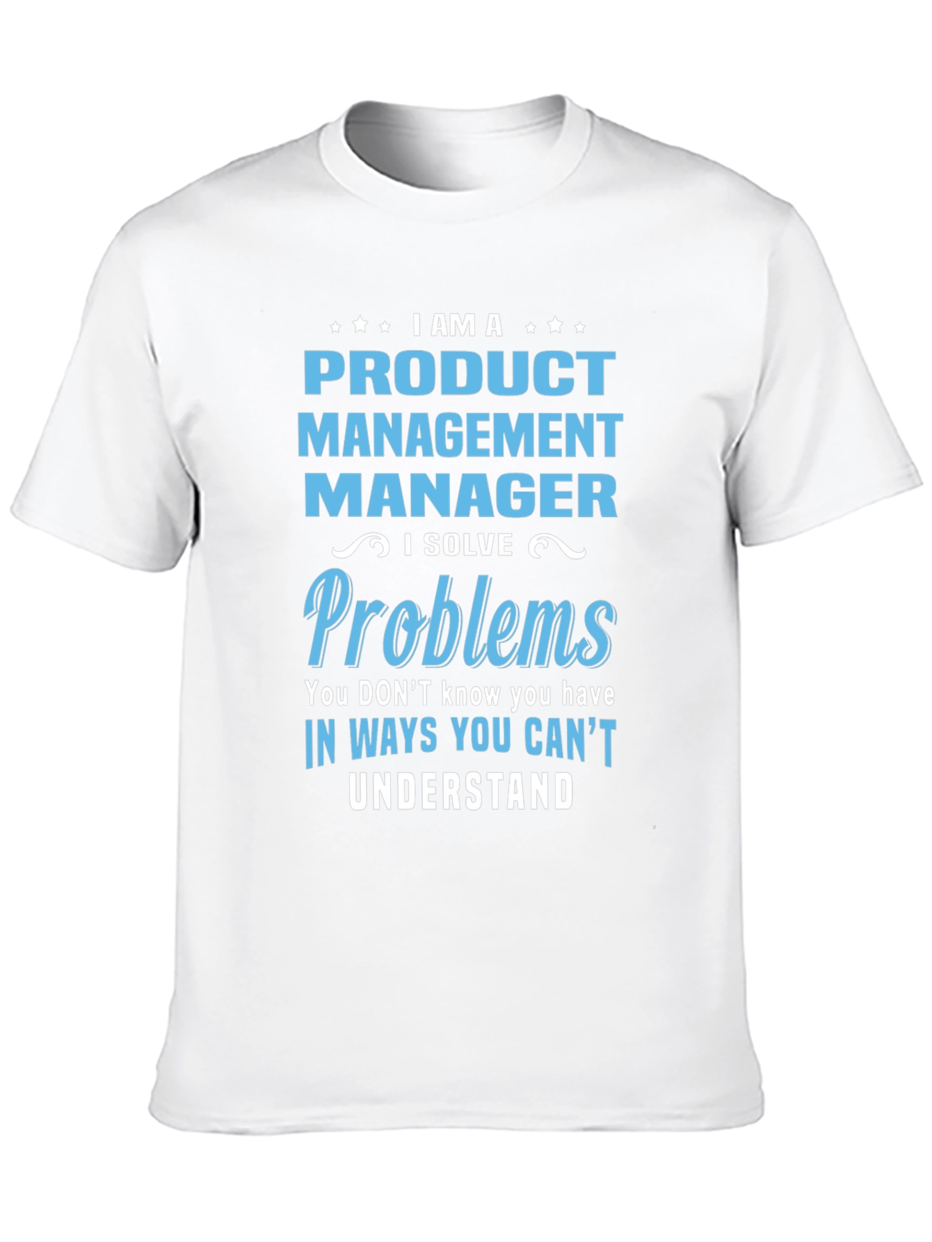 Product Management Manager T-Shirt
