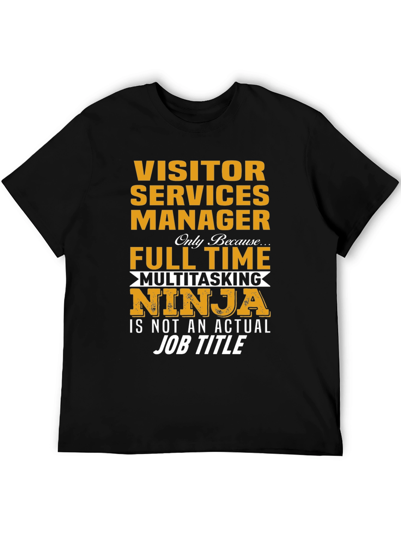 Visitor Services Manager Ninja T-Shirt