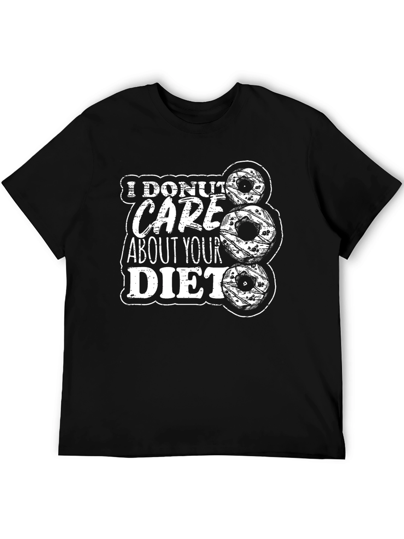 I Donut Care About Your Diet Graphic Tee
