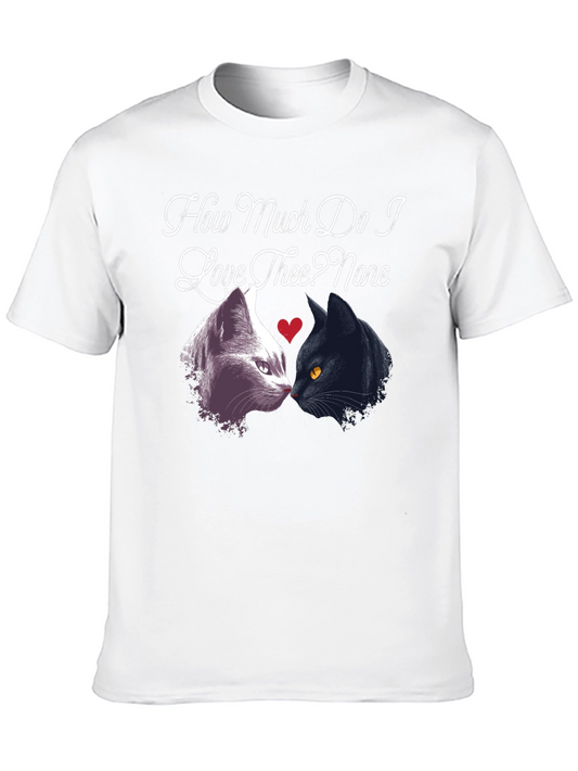 Cat Love T-Shirt - How Much Do I Love Thee?