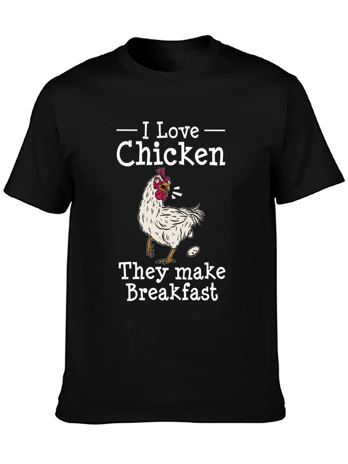 I Love Chicken Breakfast Graphic Tee