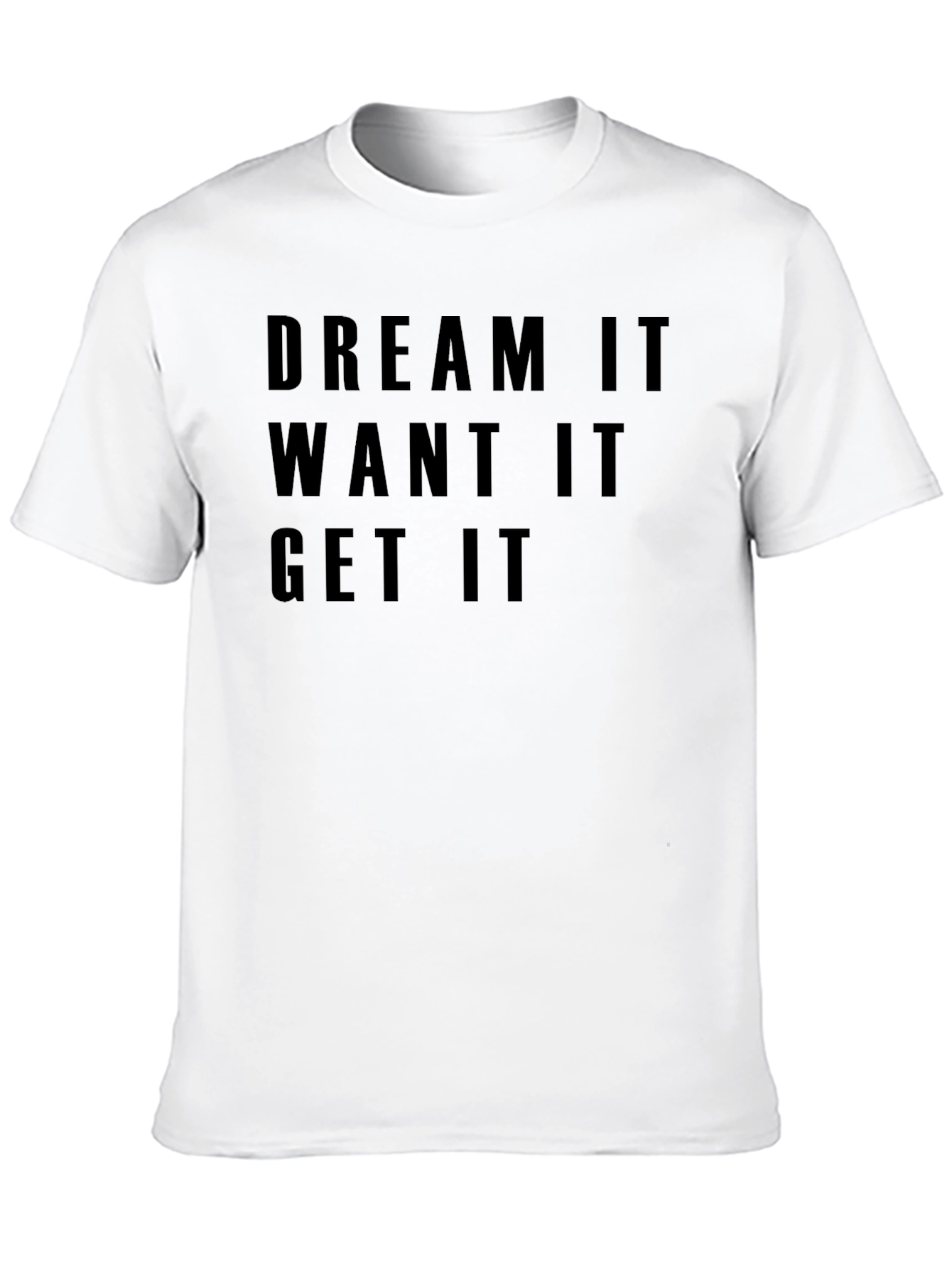 Dream It Want It Get It Black Graphic Tee