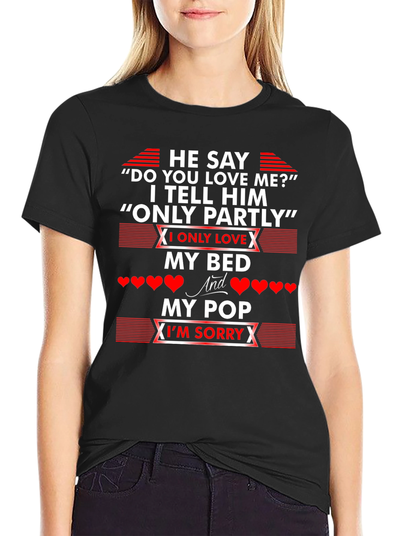 Humorous Only Partly Bed and Pop T-Shirt