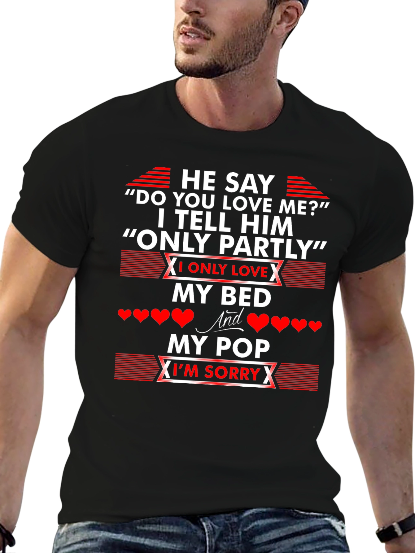 Humorous Only Partly Bed and Pop T-Shirt