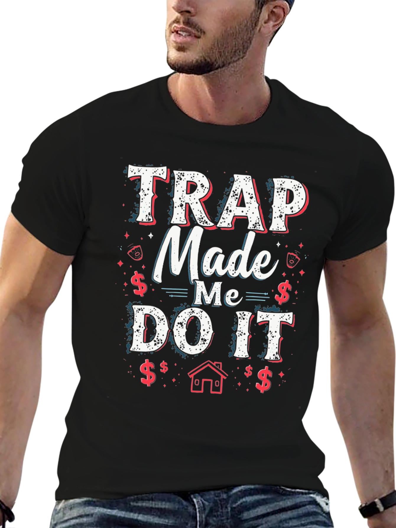 Trap Made Me Do It Graphic T-Shirt