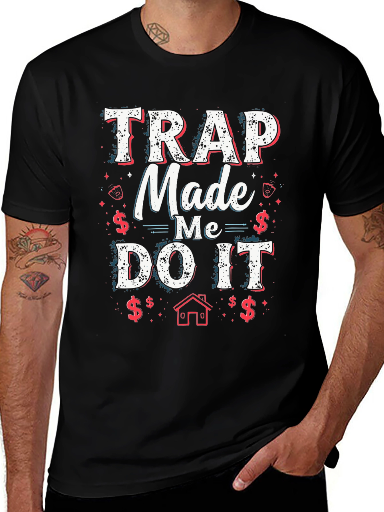 Trap Made Me Do It Graphic T-Shirt