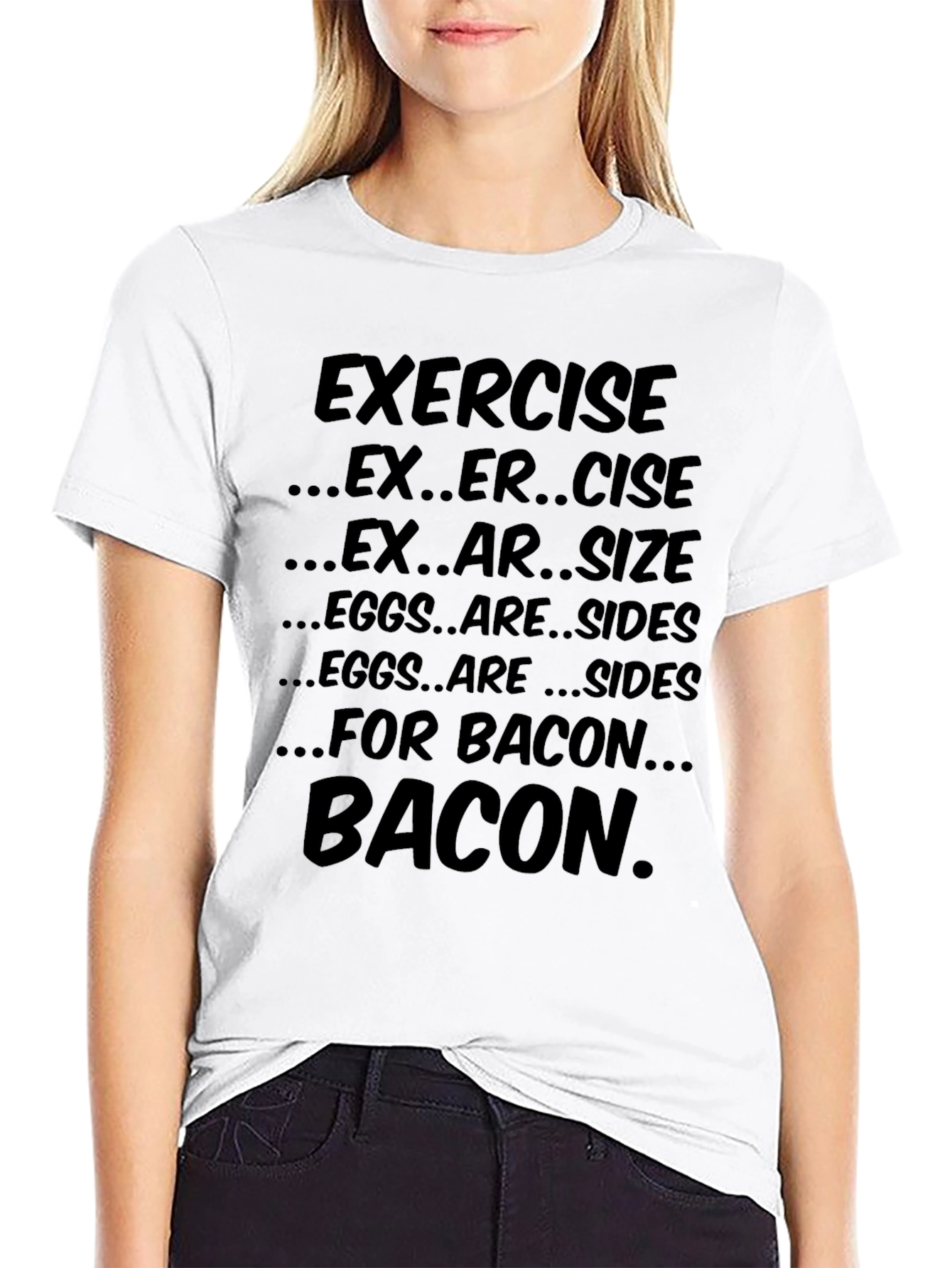 Bacon Lover T-Shirt: Exercise...Eggs...Bacon!
