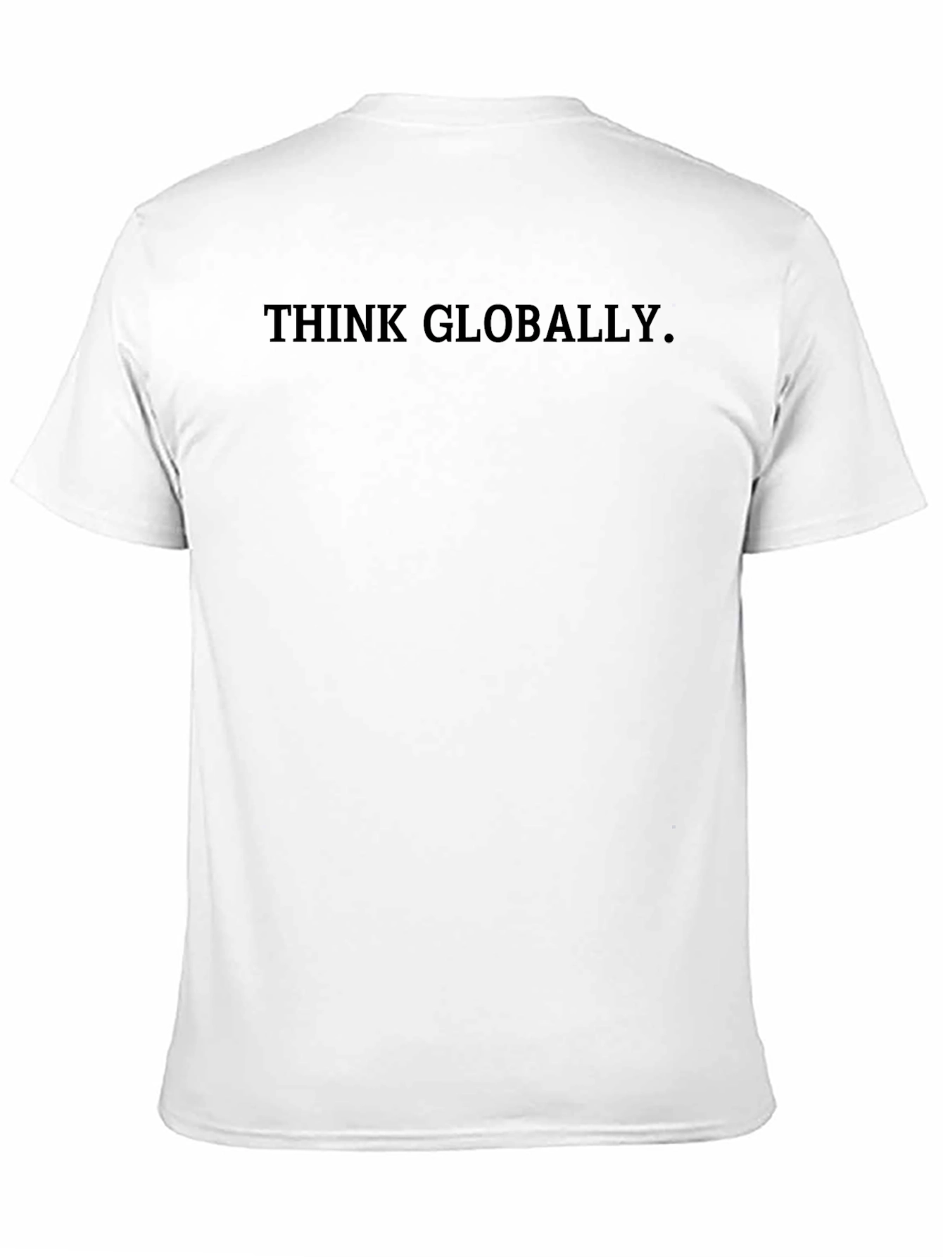 Think Globally Black T-Shirt