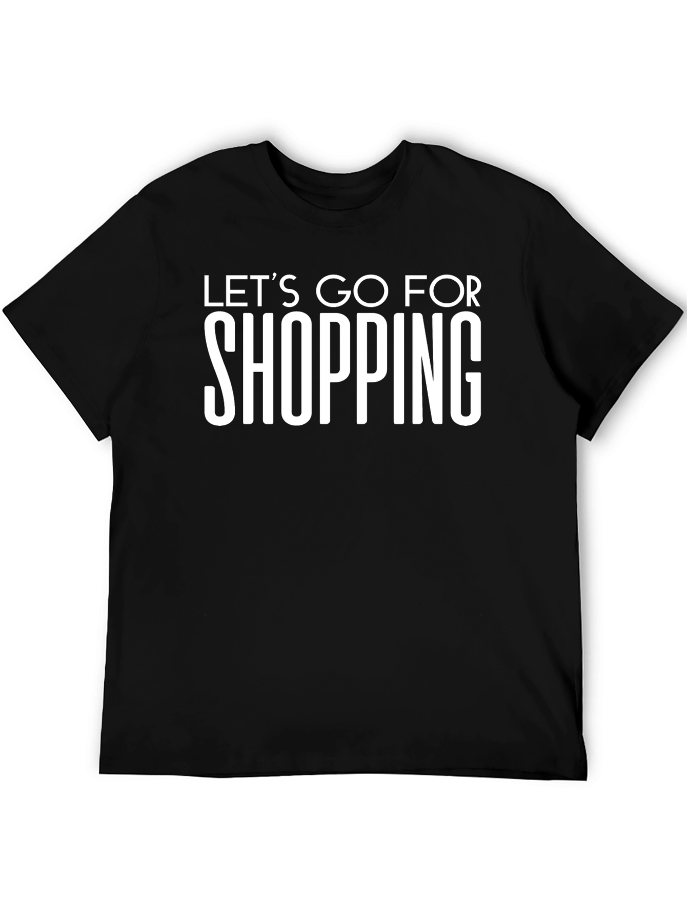 Lets Go For Shopping Graphic T-Shirt