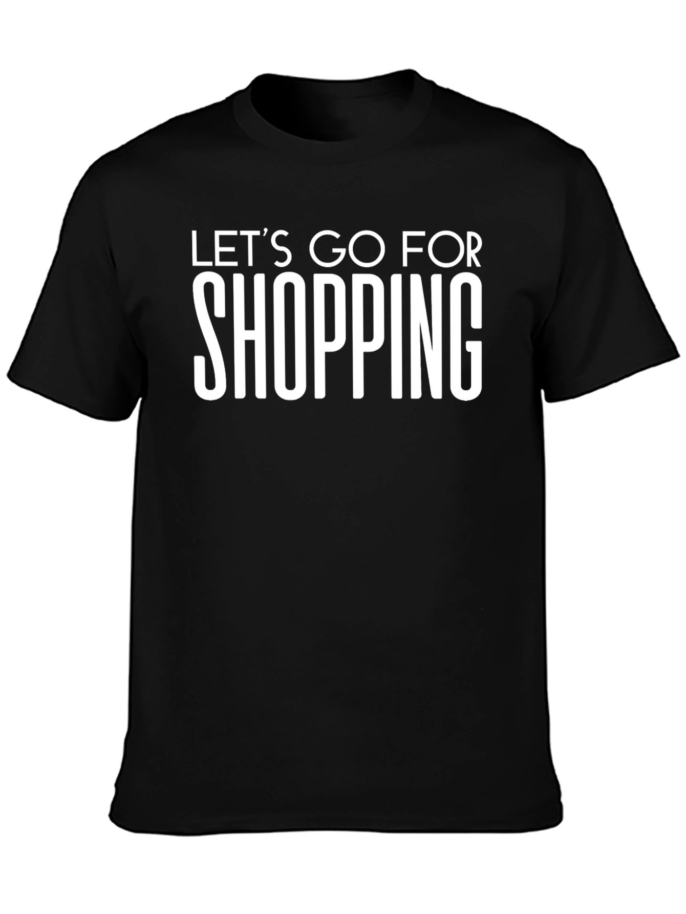 Lets Go For Shopping Graphic T-Shirt