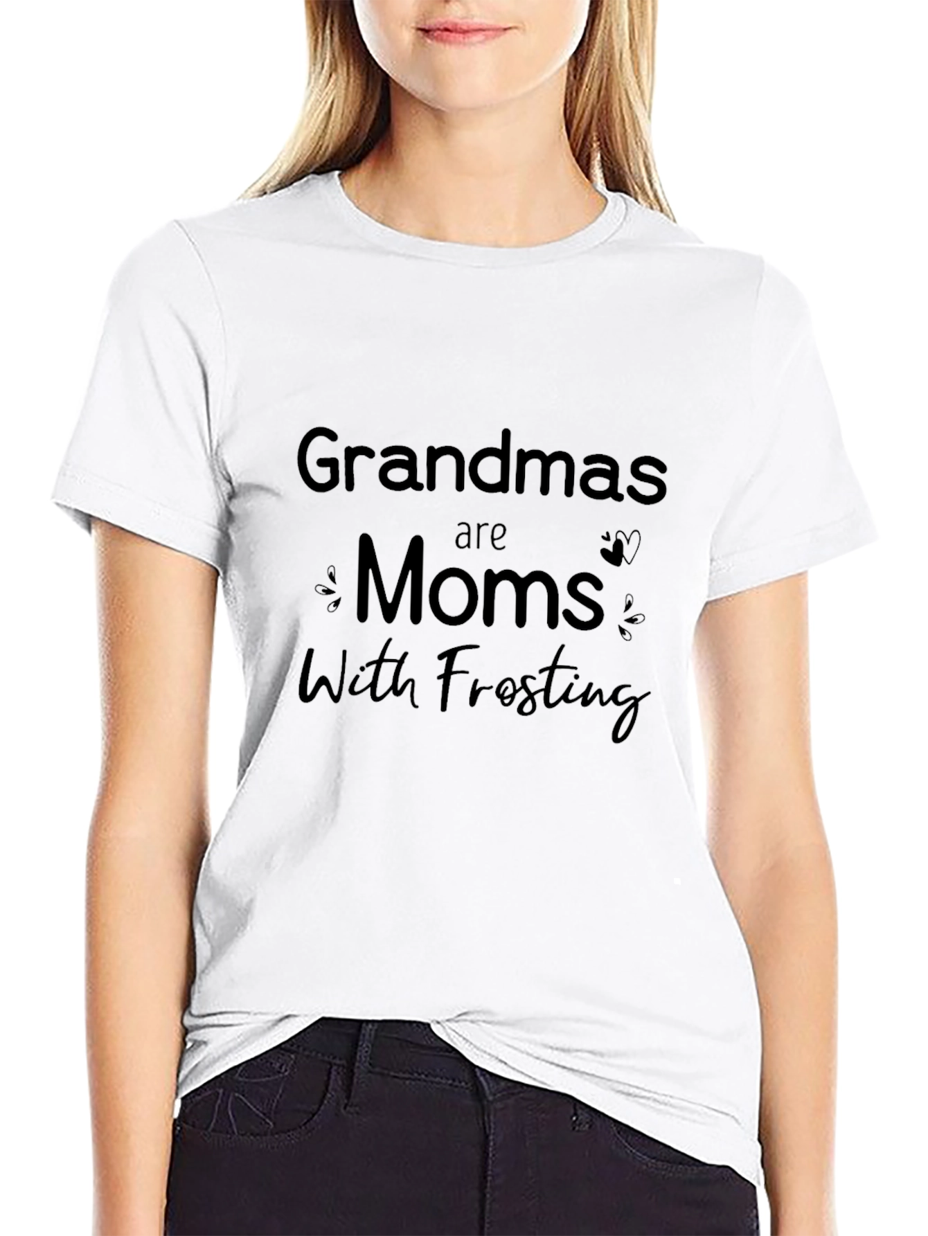 Grandmas are Moms with Frosting T-Shirt