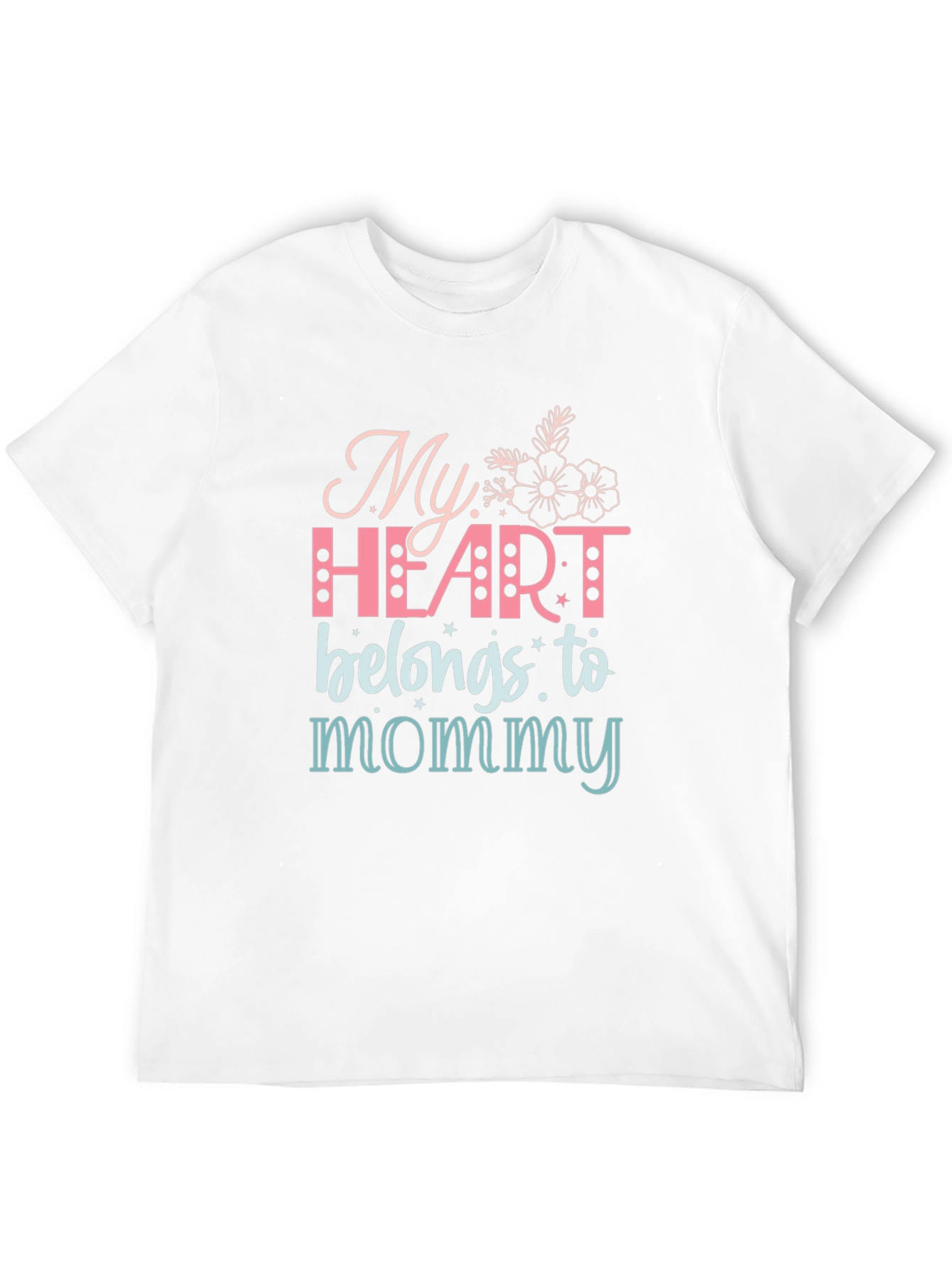 My Heart Belongs to Mommy T-Shirt