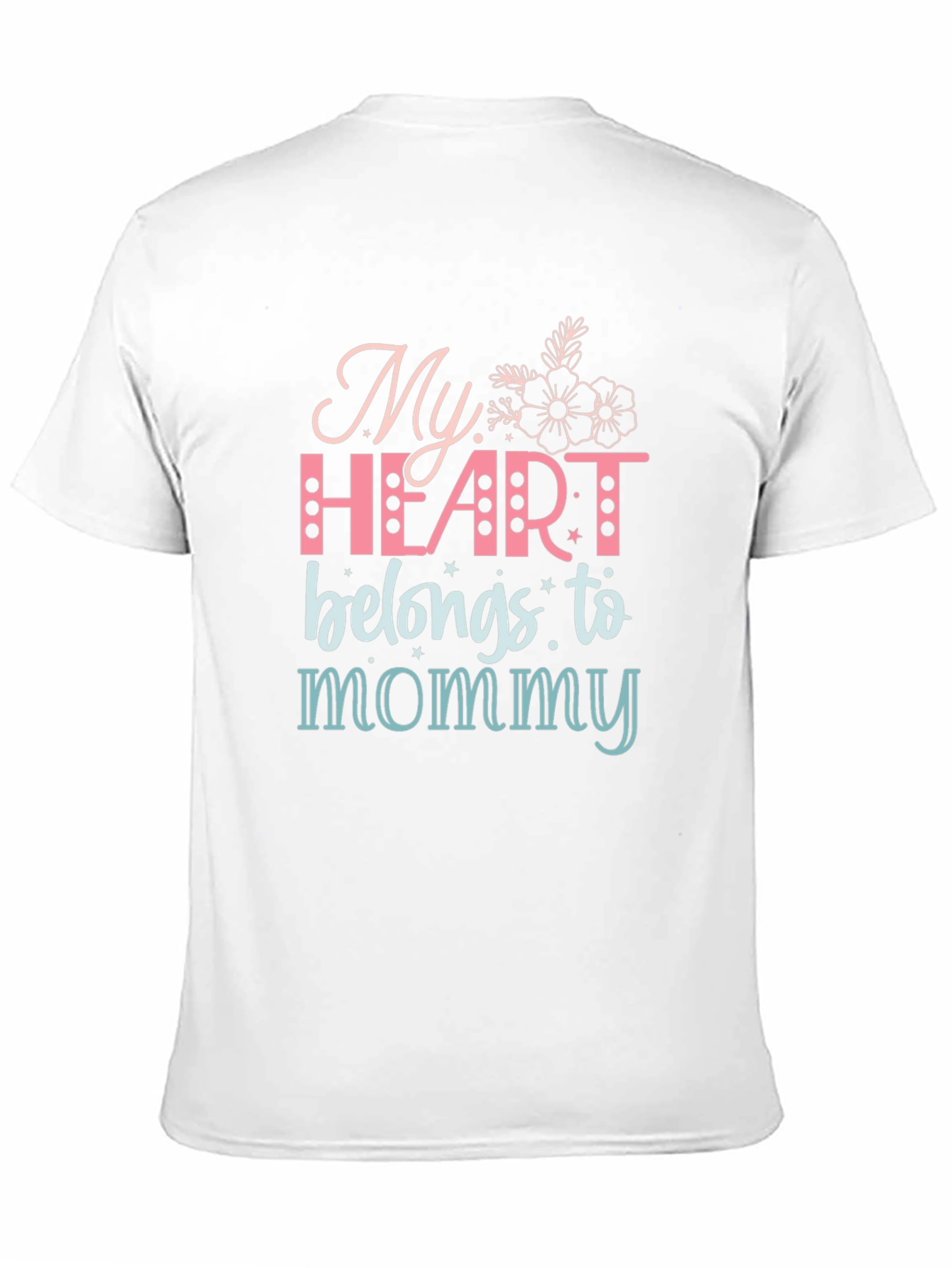 My Heart Belongs to Mommy T-Shirt