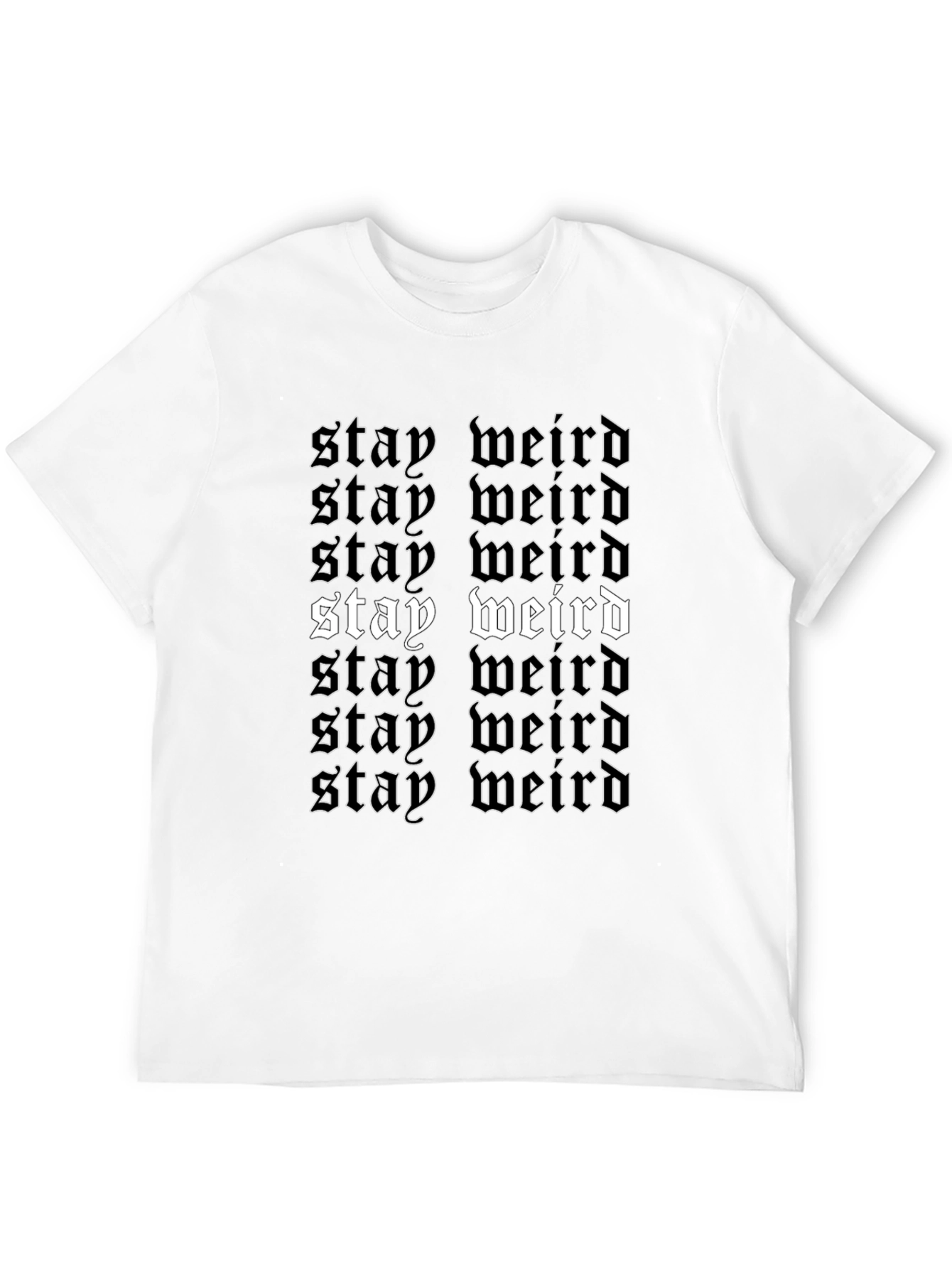 Stay Weird Graphic Tee - Black Cotton T-Shirt