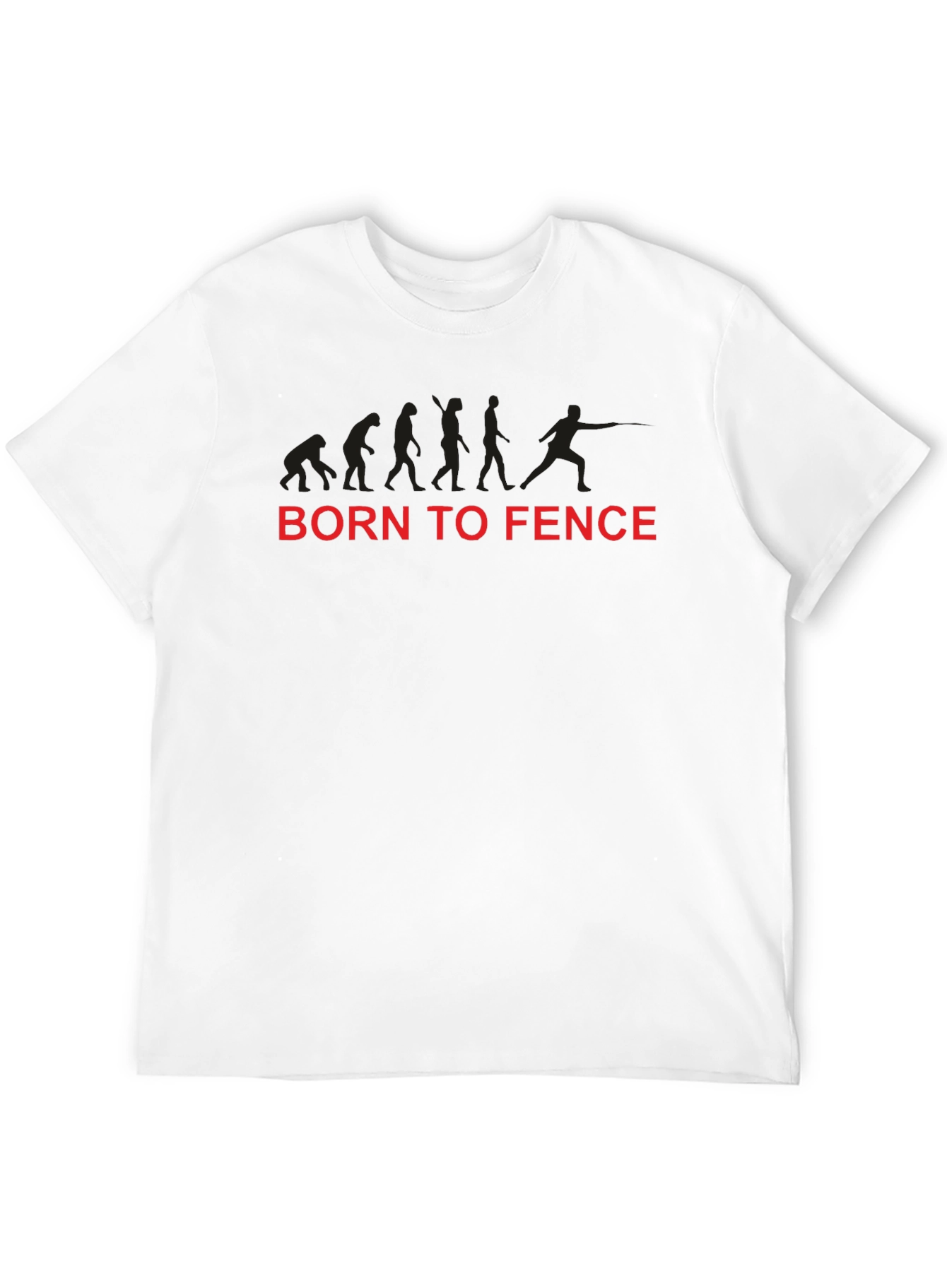 Born to Fence T-Shirt - Evolution Fencing Tee