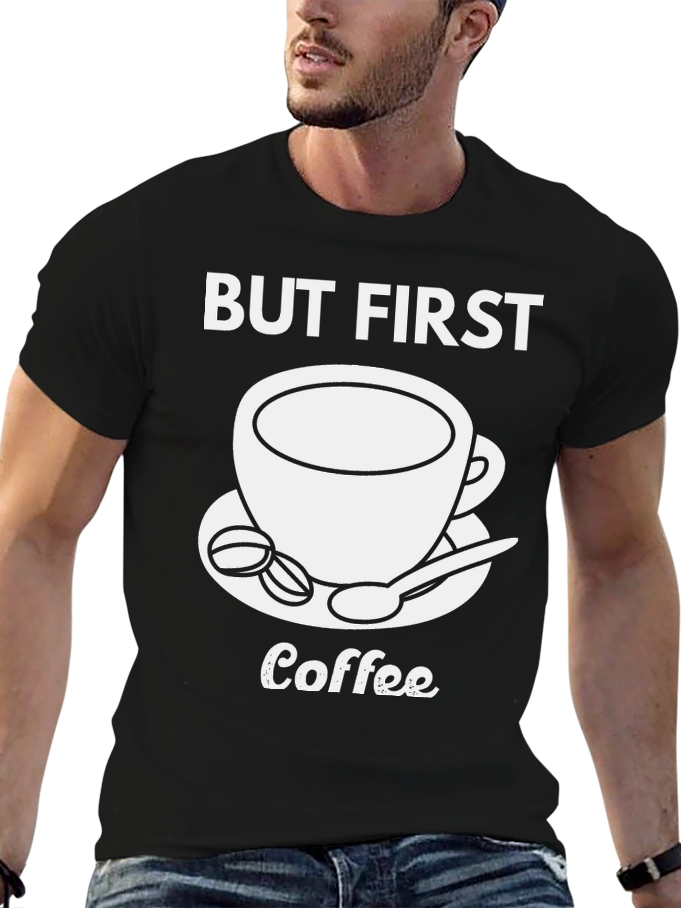 But First Coffee T-Shirt - Stylish Graphic Tee