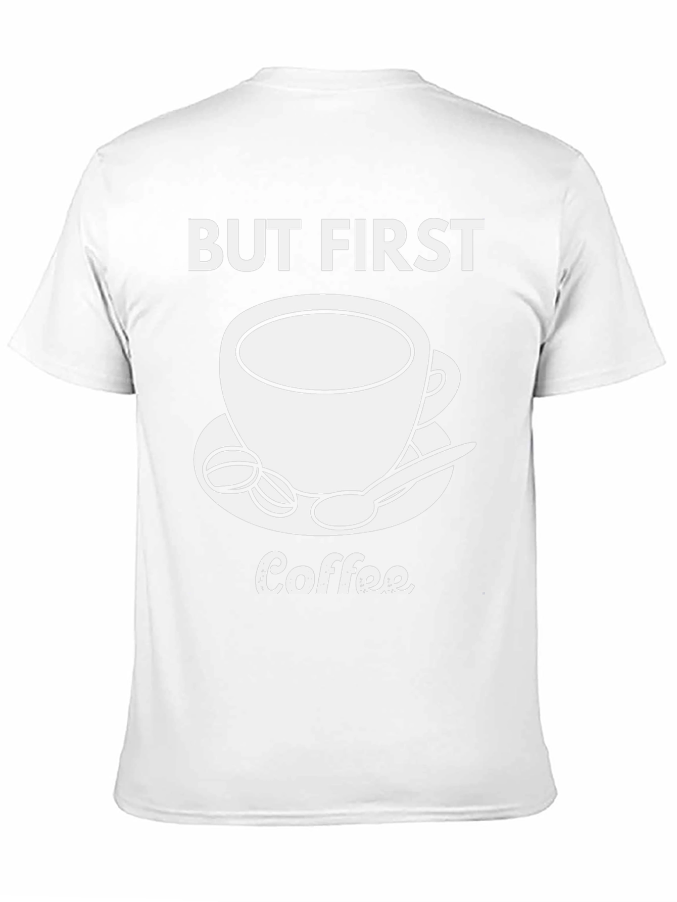 But First Coffee T-Shirt - Stylish Graphic Tee