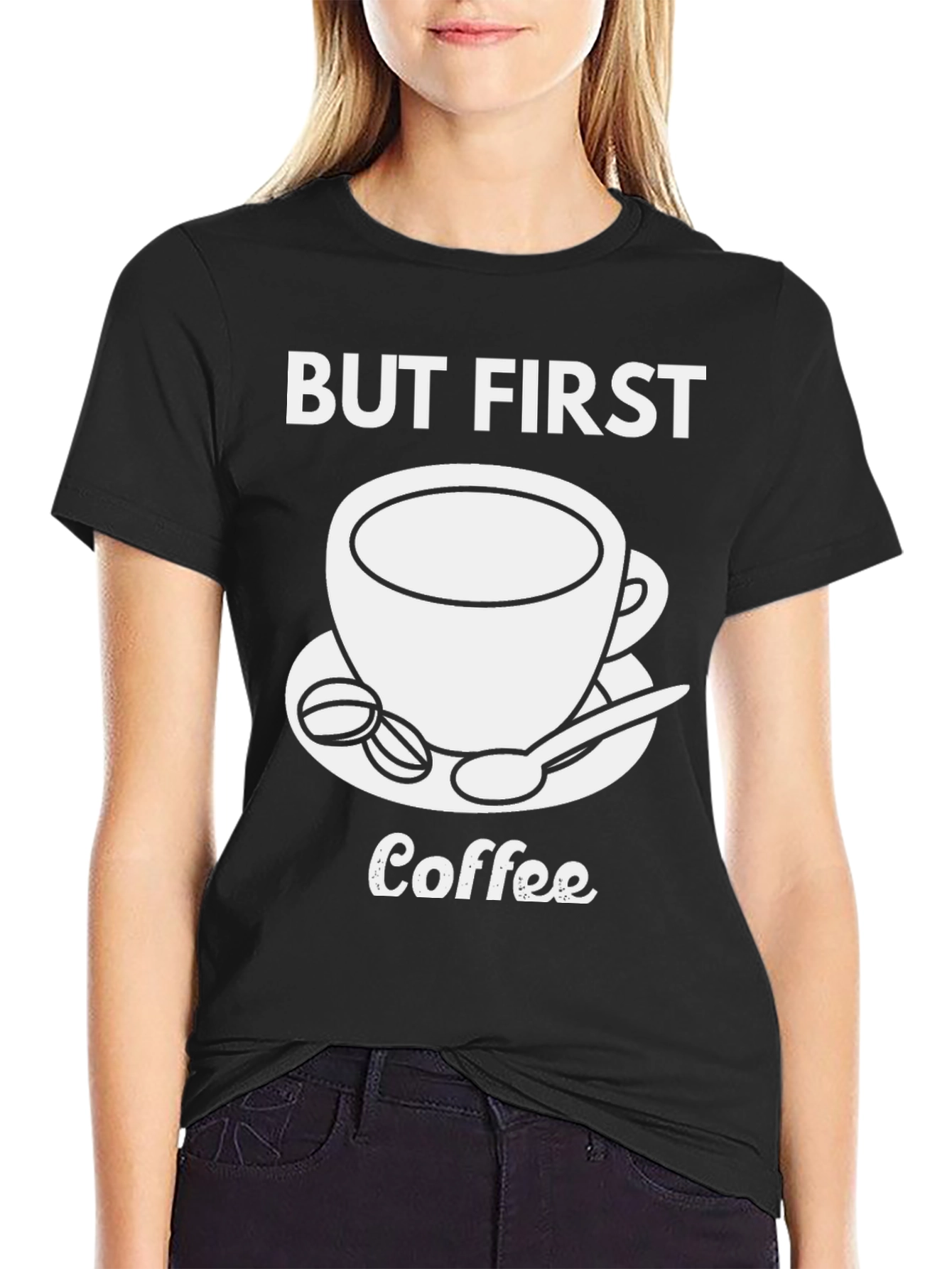But First Coffee T-Shirt - Stylish Graphic Tee