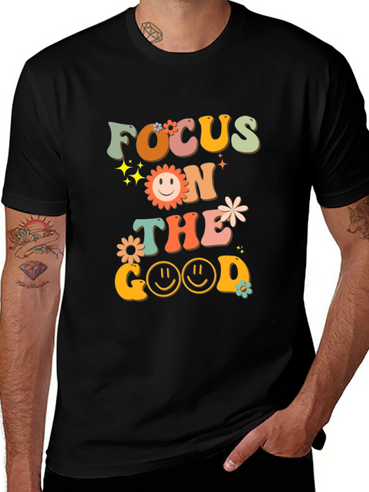 Focus on the Good Graphic T-Shirt