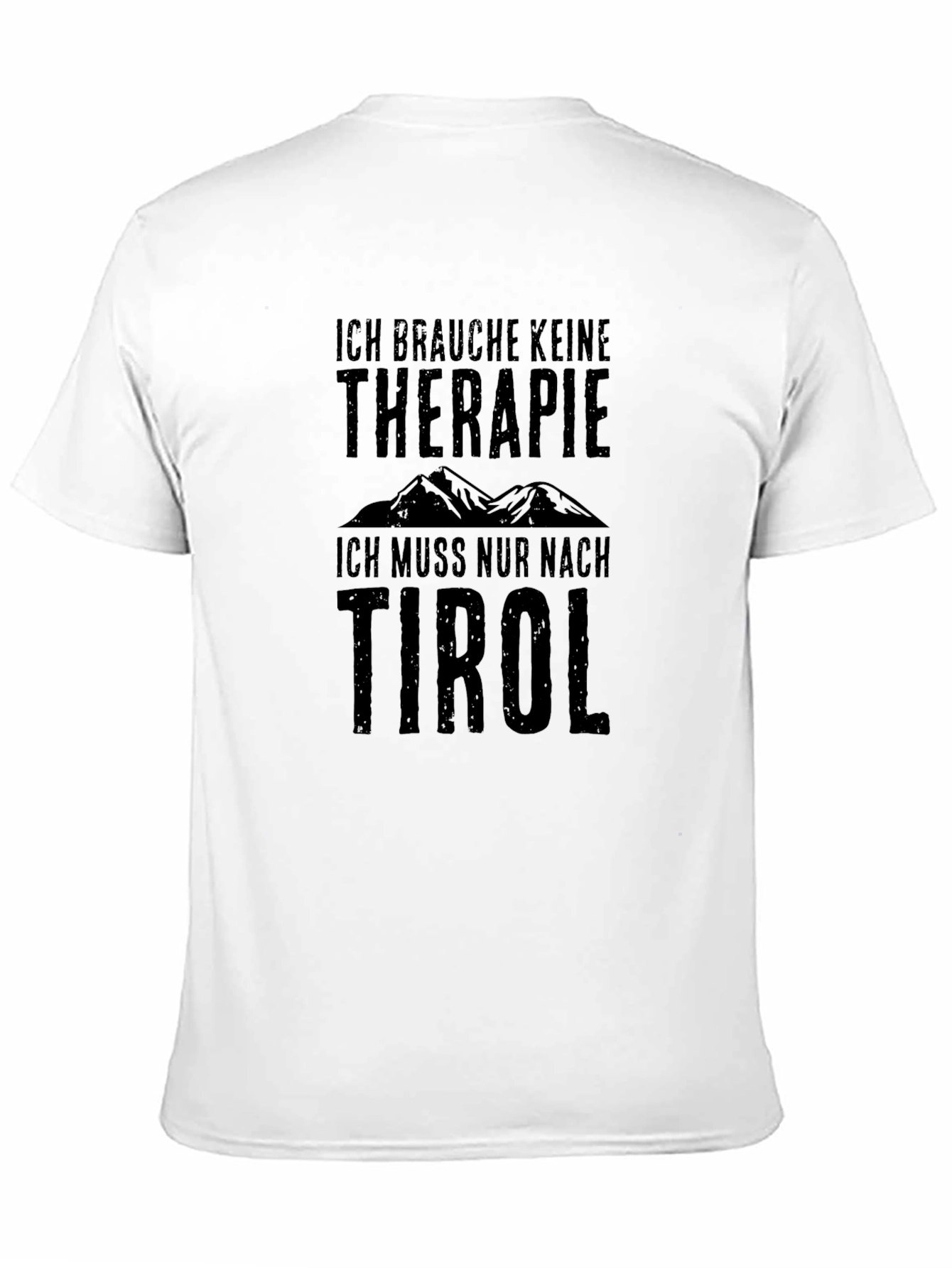 Ich Brauche Keine Therapie Tirol T-Shirt