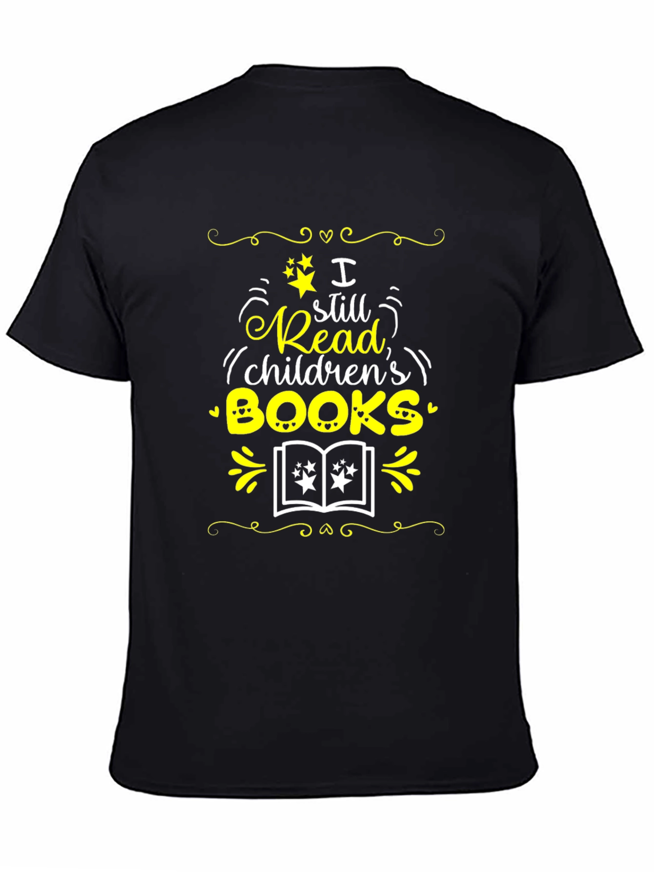 Book Lover T-Shirt - I Still Read Childrens Books