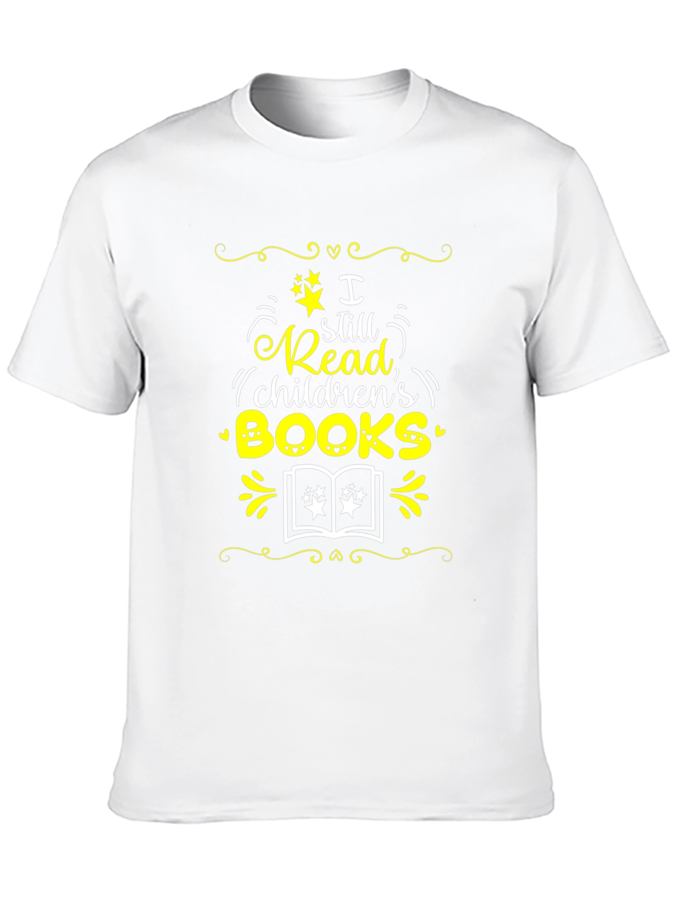 Book Lover T-Shirt - I Still Read Childrens Books