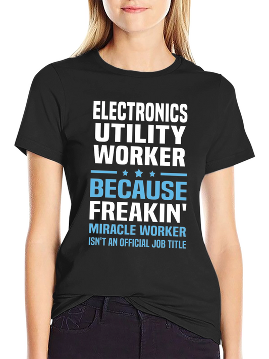 Electronics Utility Worker T-Shirt - Miracle Worker