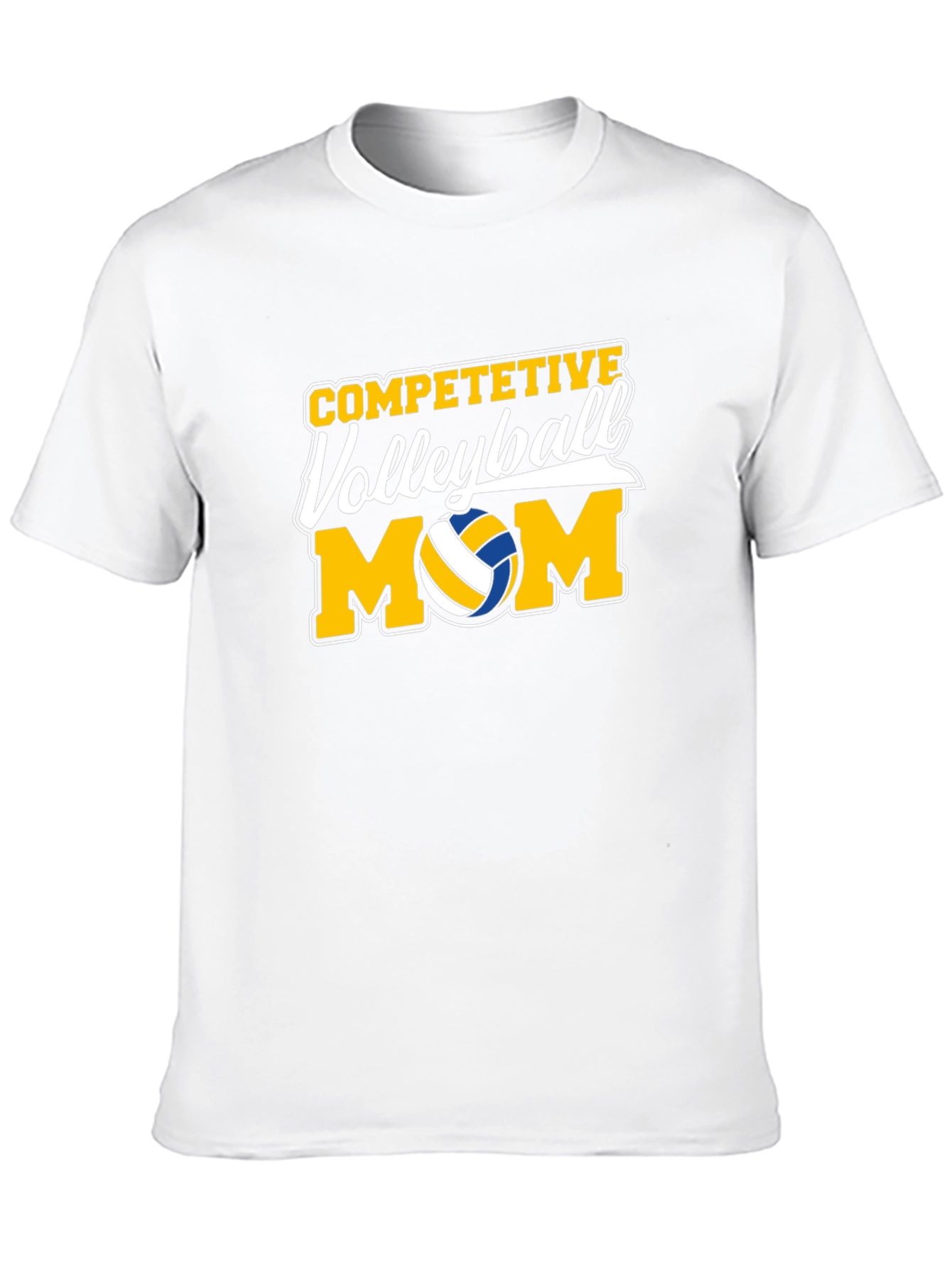Competitive Volleyball Mom T-Shirt