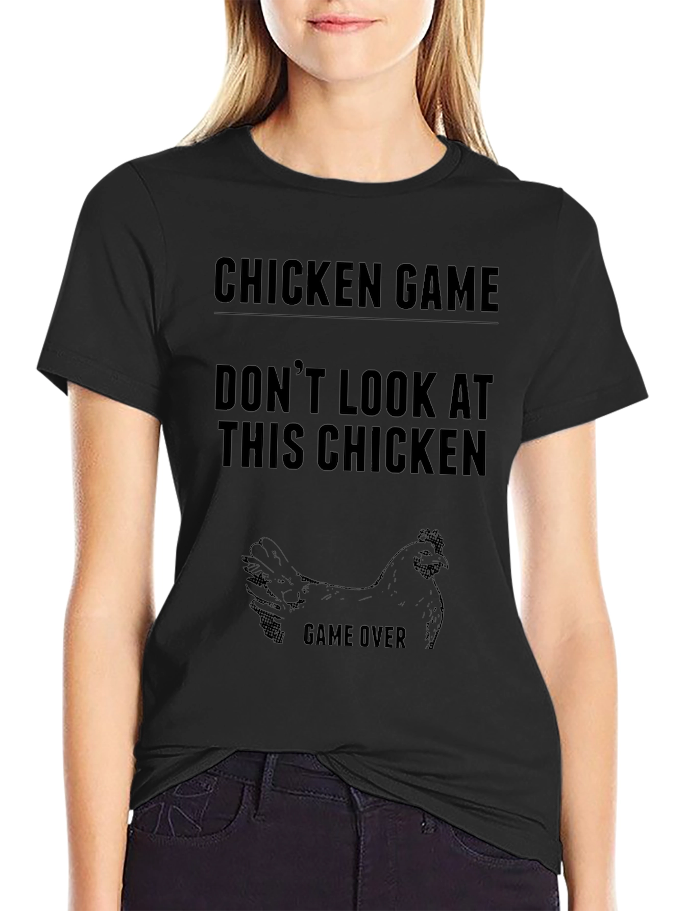 Chicken Game T-Shirt - Dont Look at This Chicken!