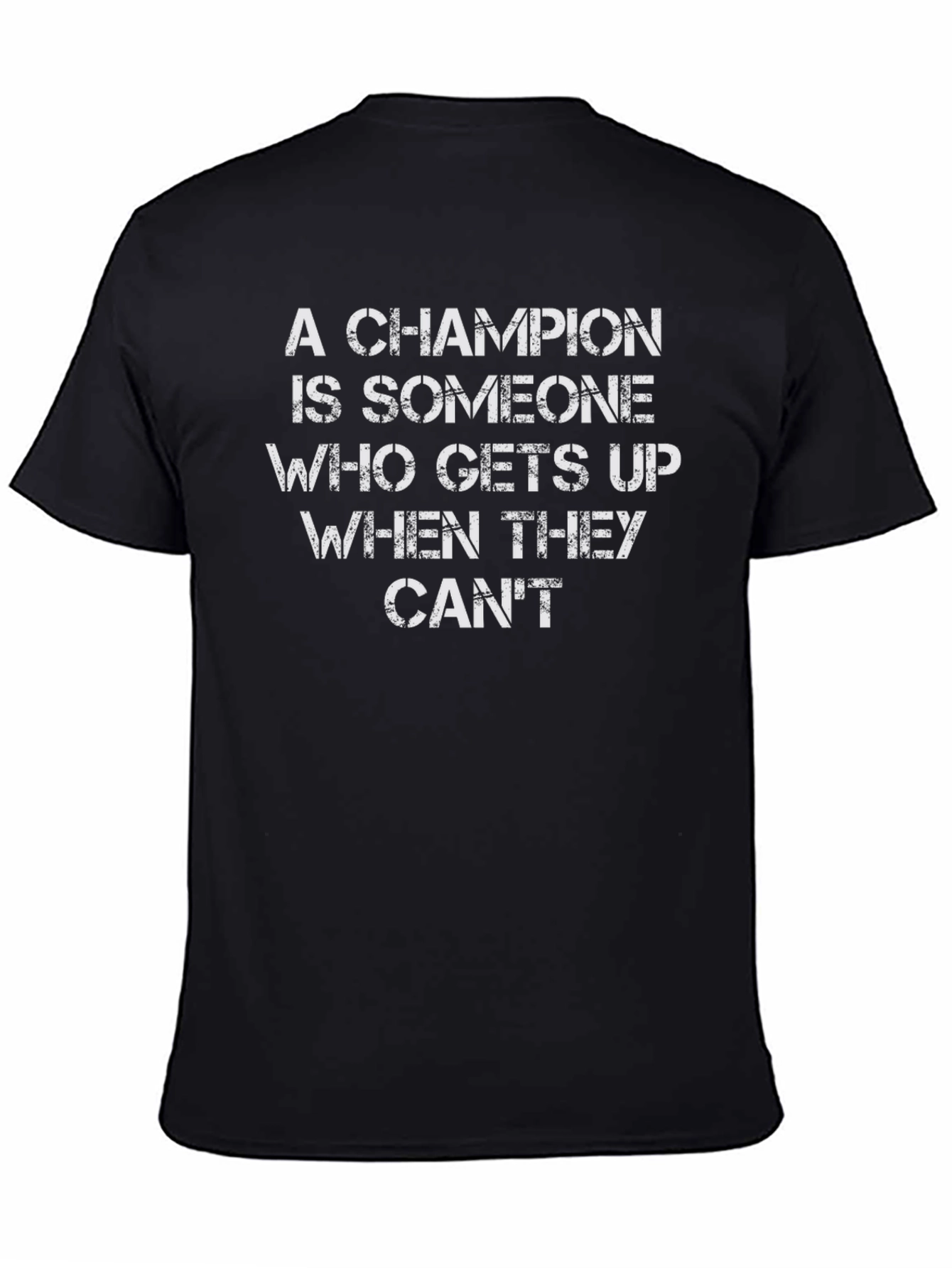 Champion Gets Up Motivational Black T-Shirt