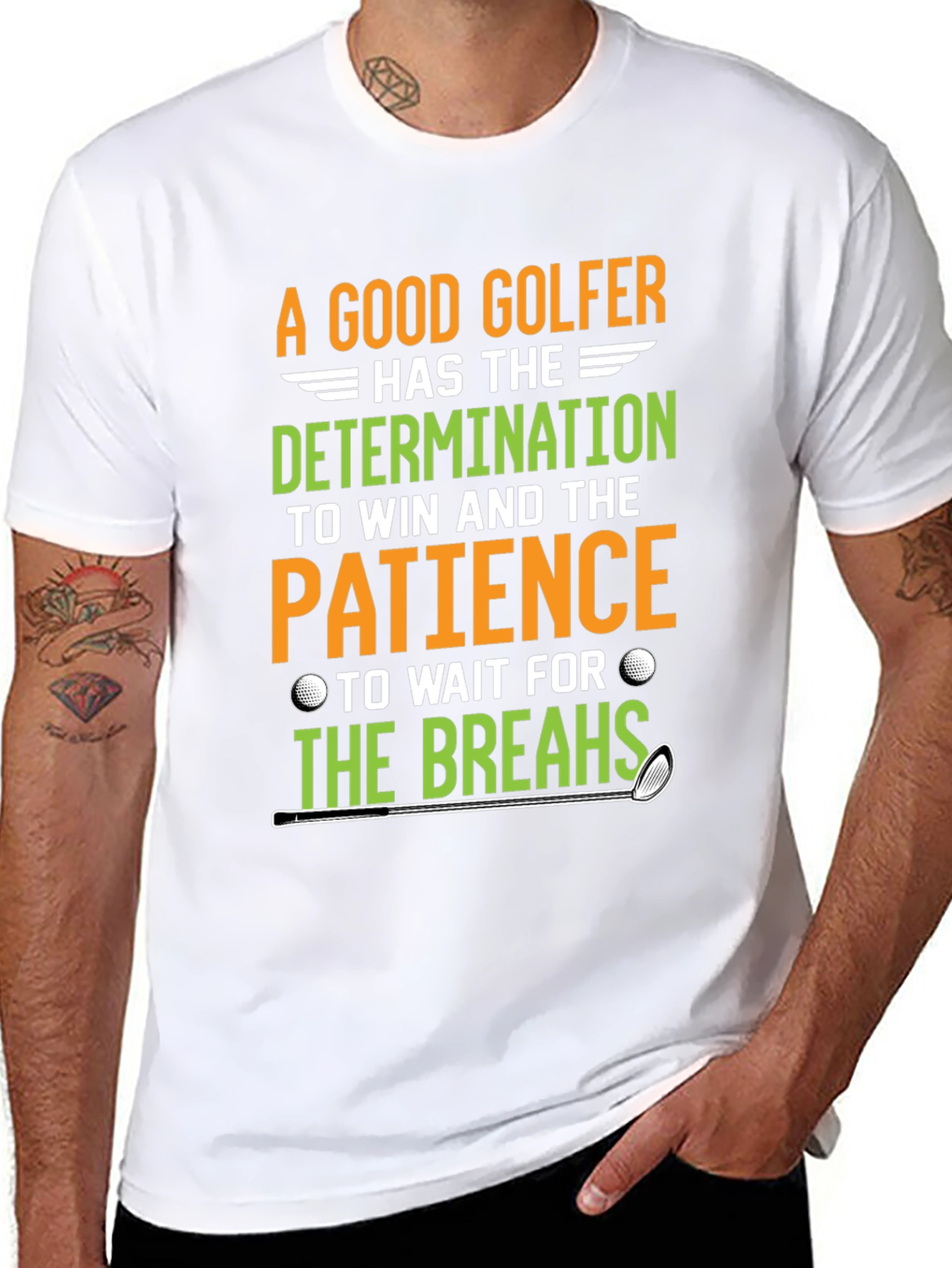 Funny Golf T-Shirt: Determination & Patience - Golfer Gift