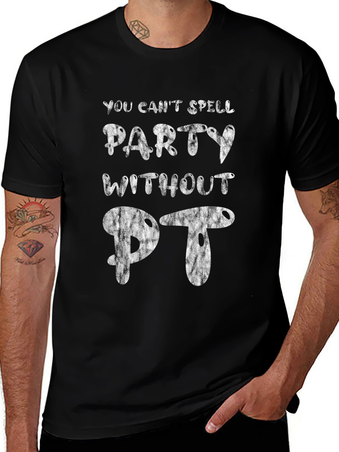 Funny Party Without PT Graphic T-Shirt